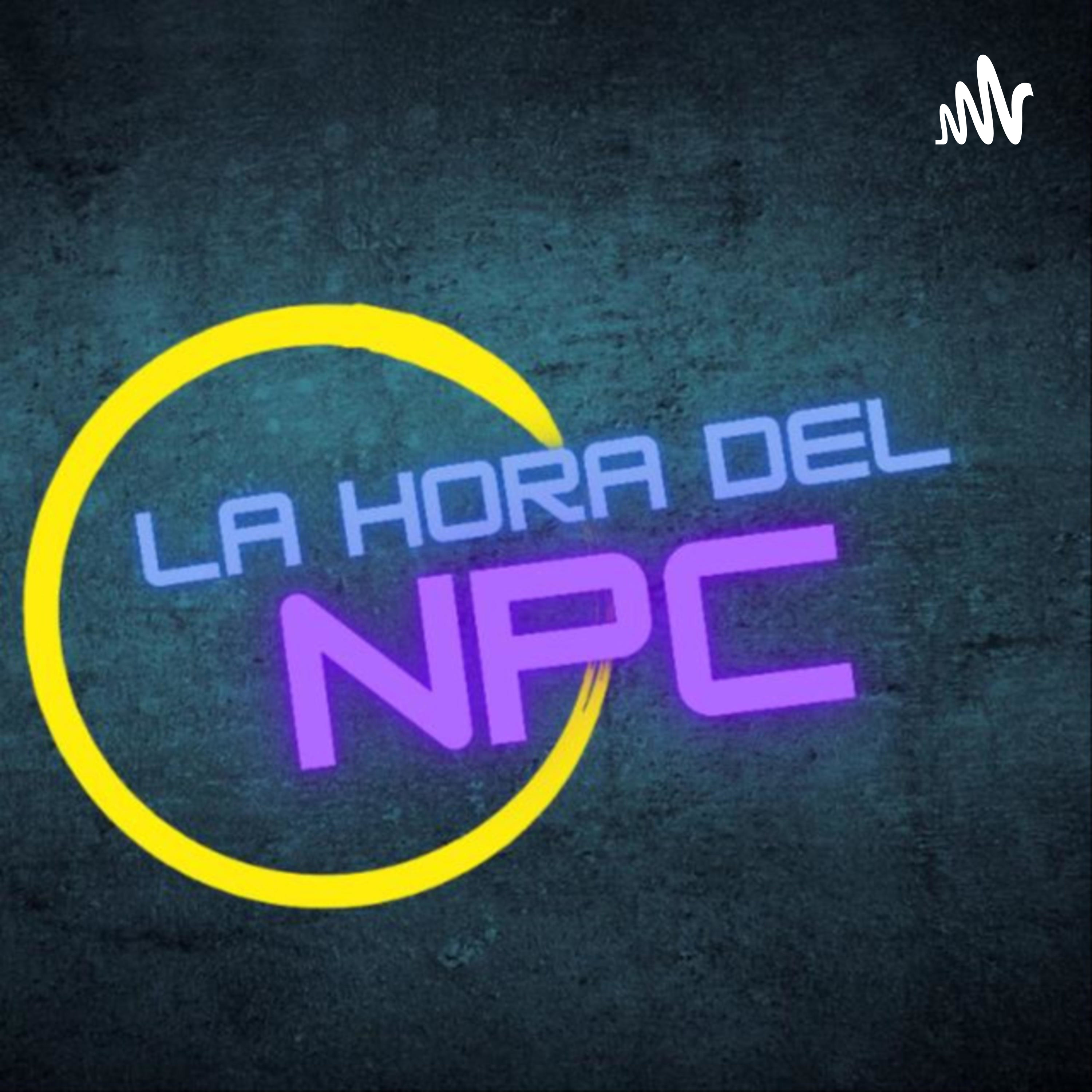 La Hora del NPC podcast artwork
