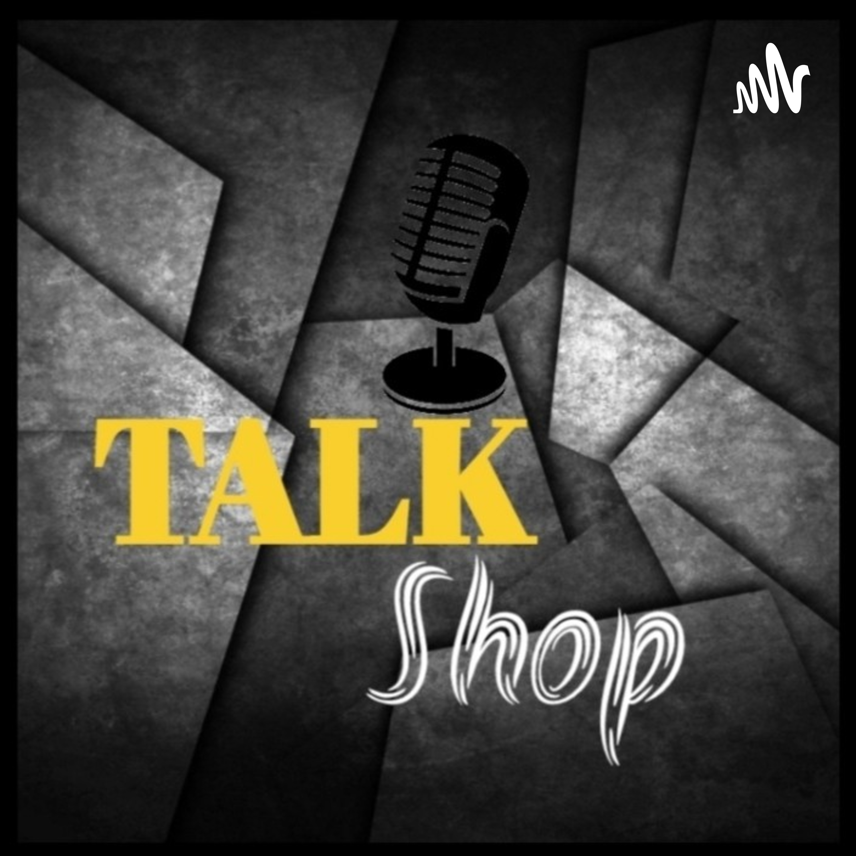 TALK SHOP