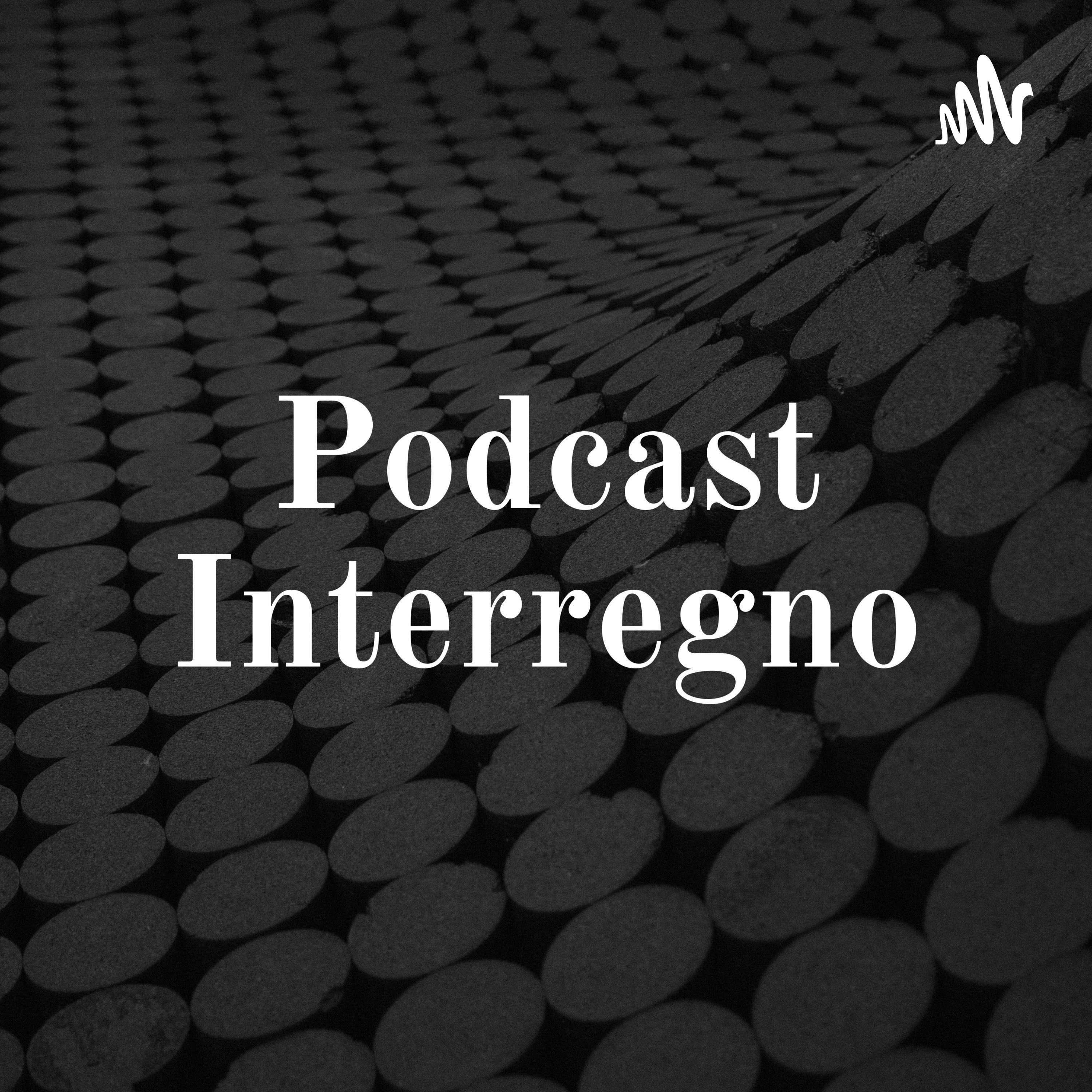 Podcast Interregno podcast artwork