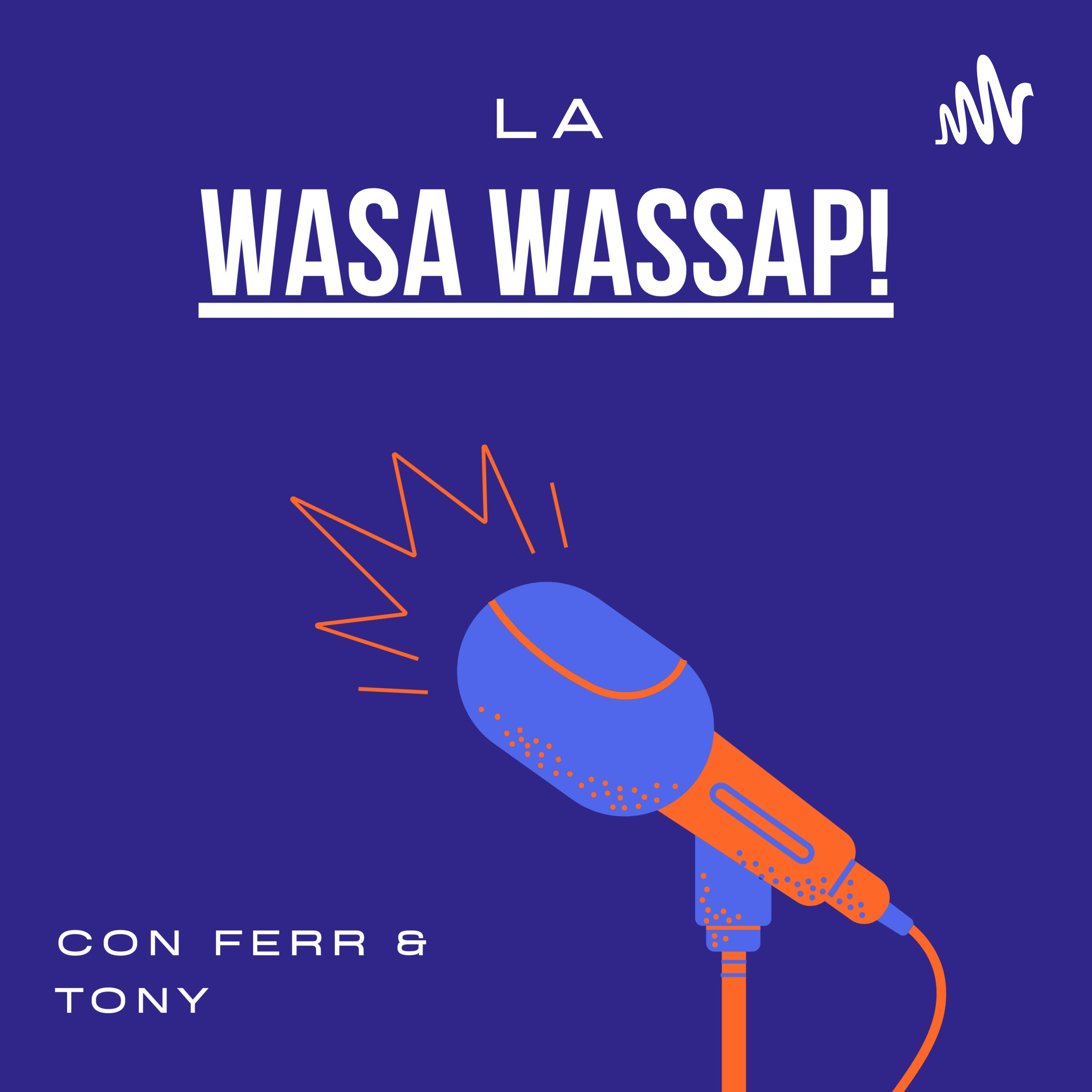La Wasa Wassap! podcast artwork