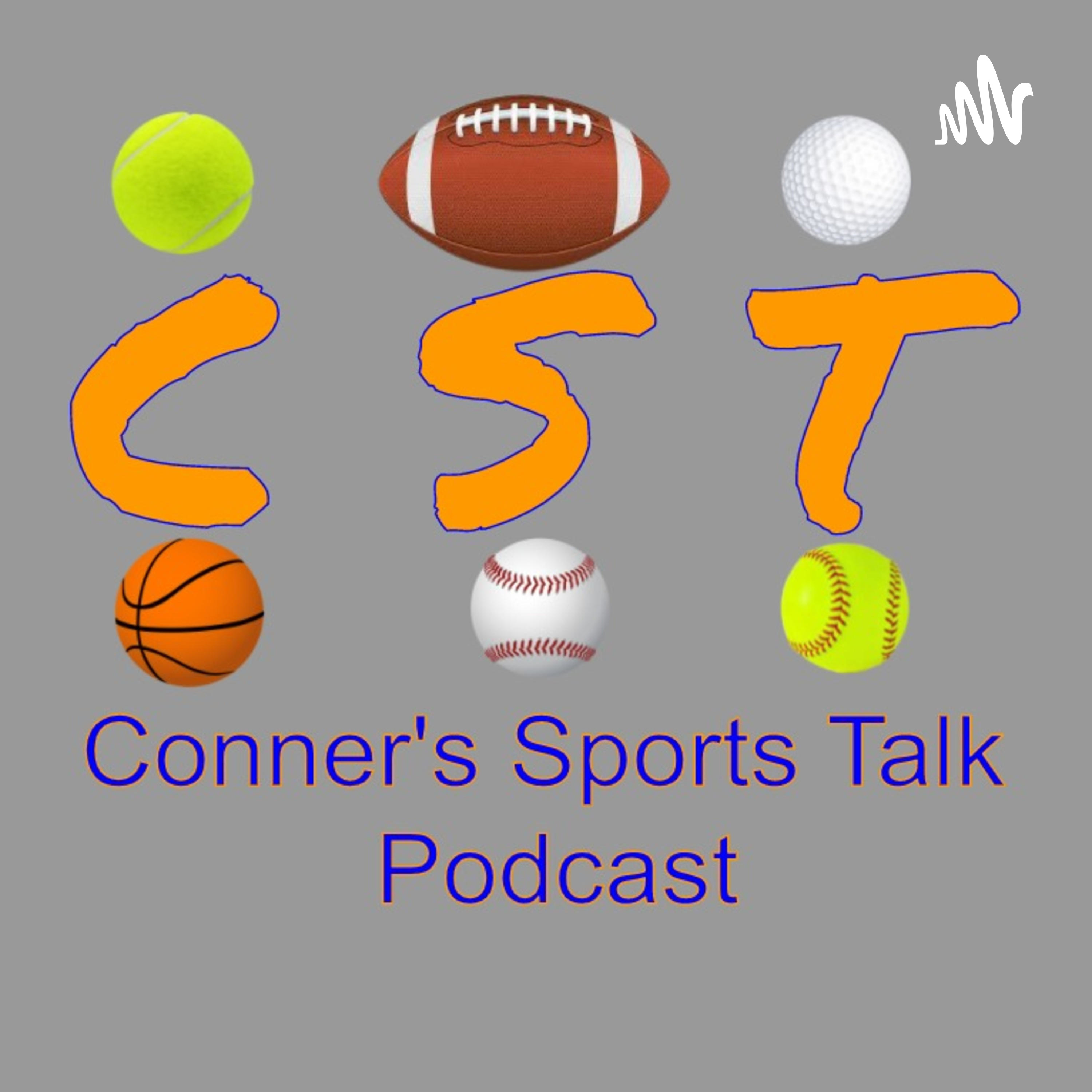 Conner`s Sports Talk podcast artwork