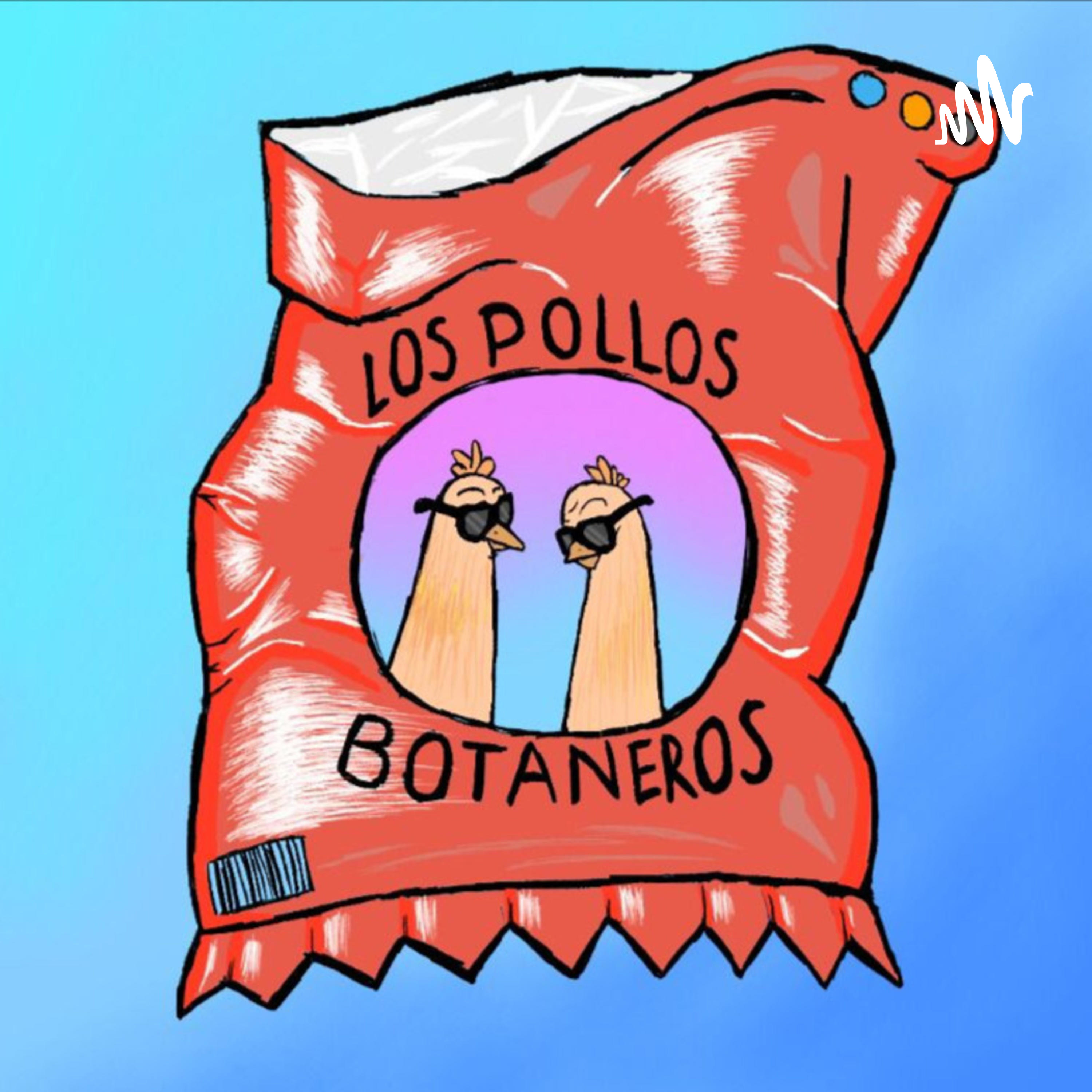 Los Pollos Botaneros podcast artwork