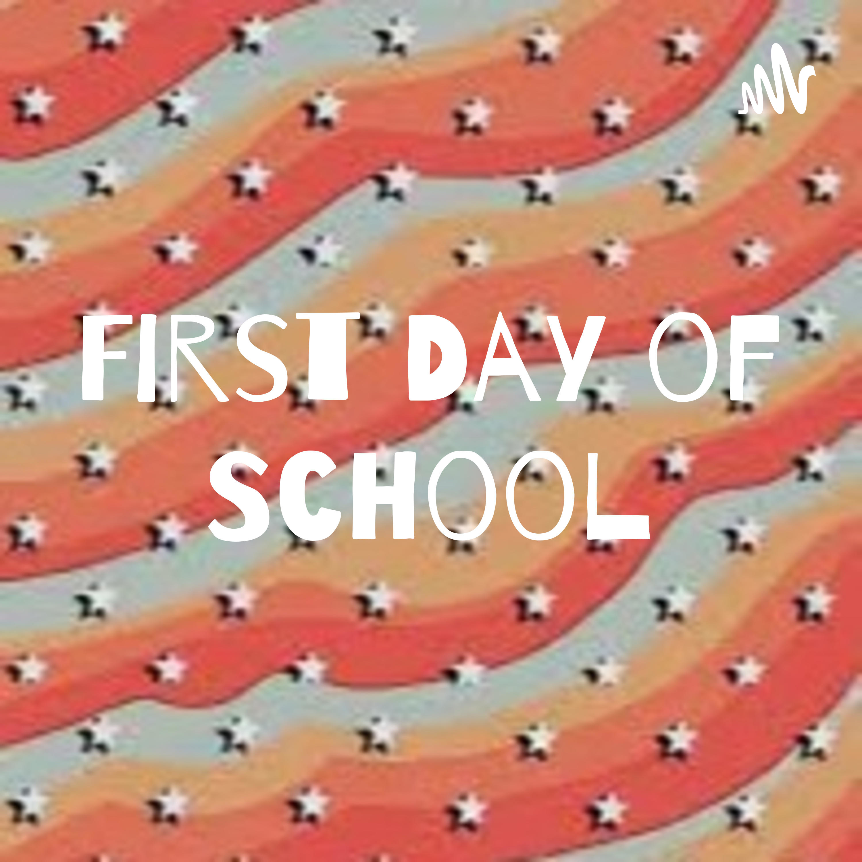 First Day of School