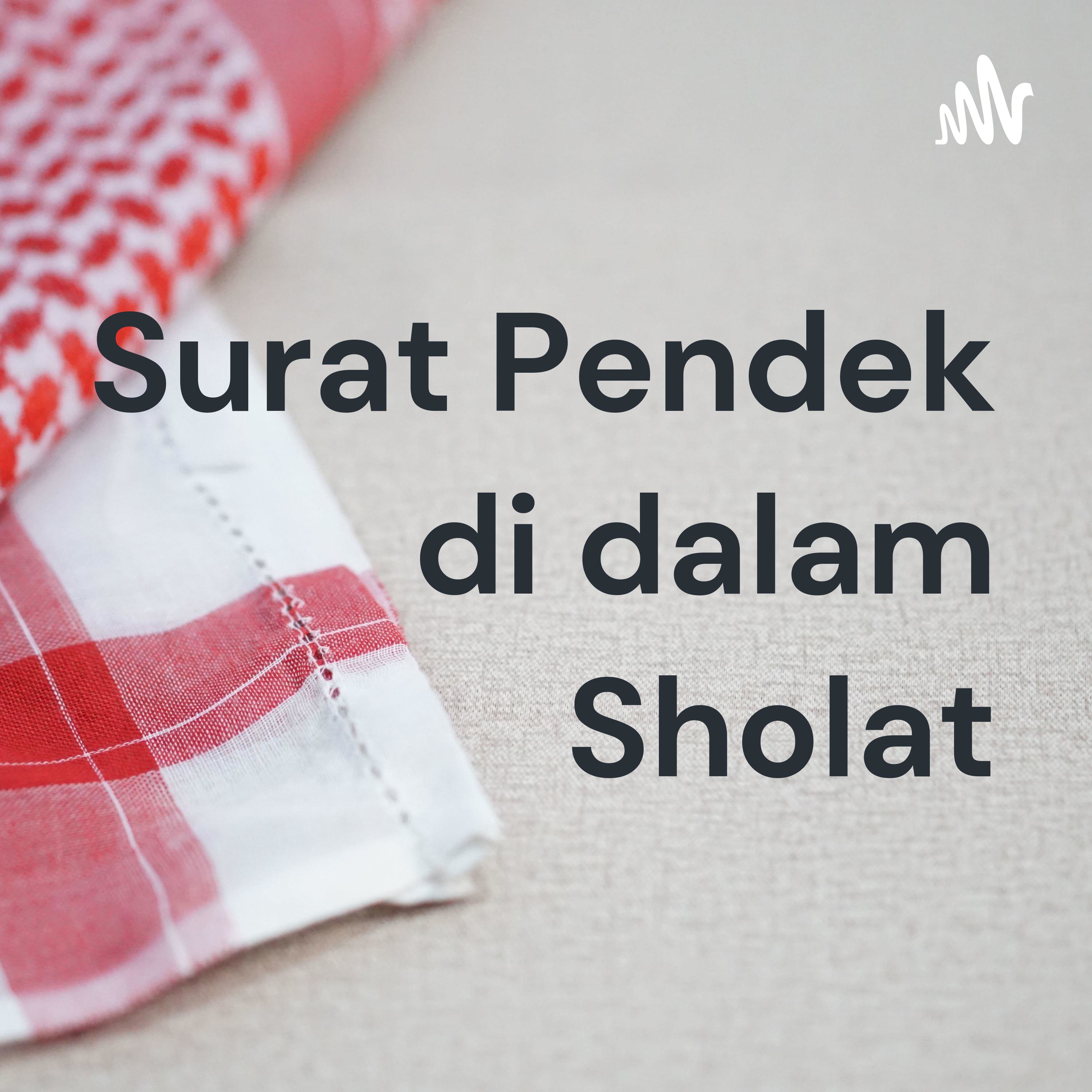 Surat Pendek di dalam Sholat