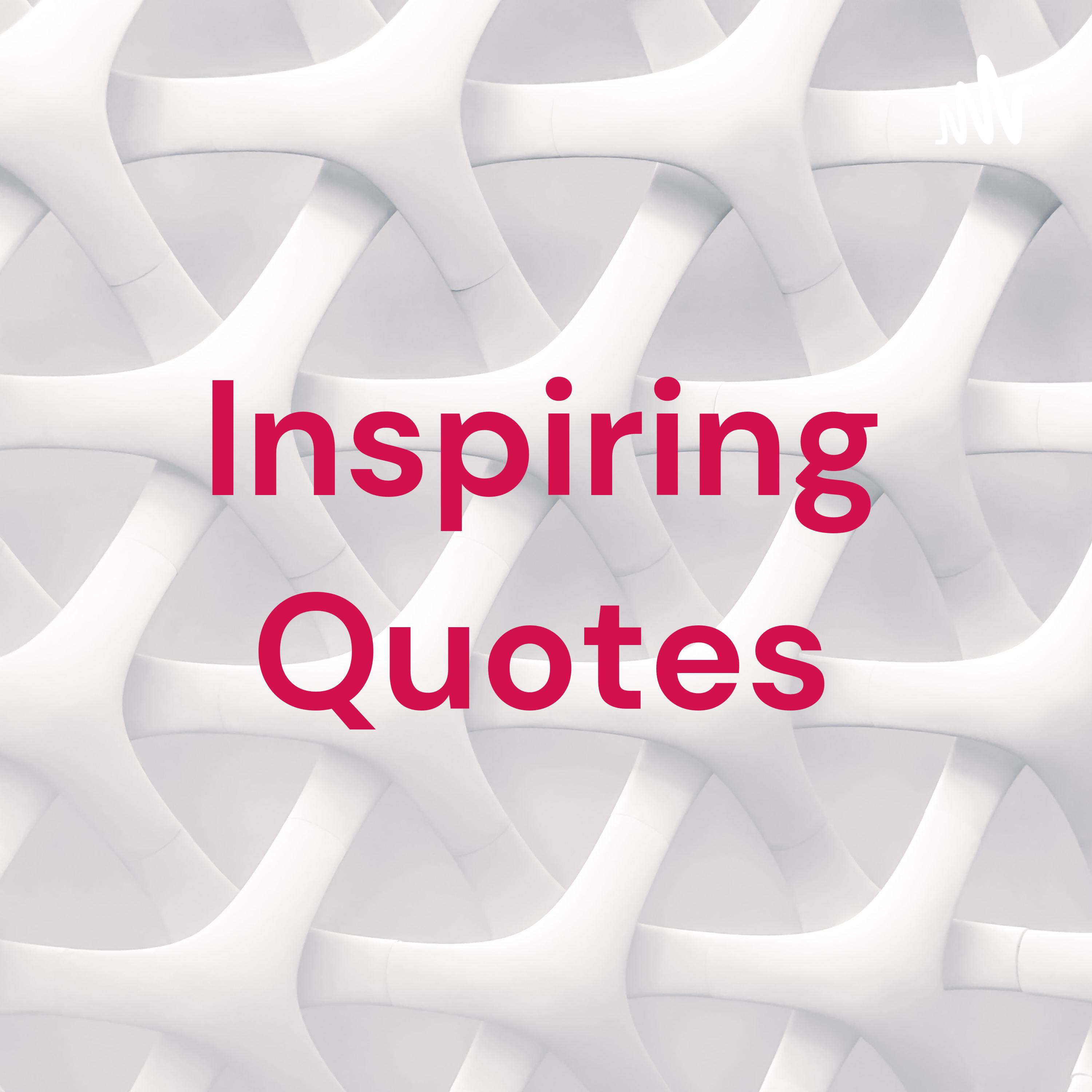 Inspiring Quotes podcast artwork