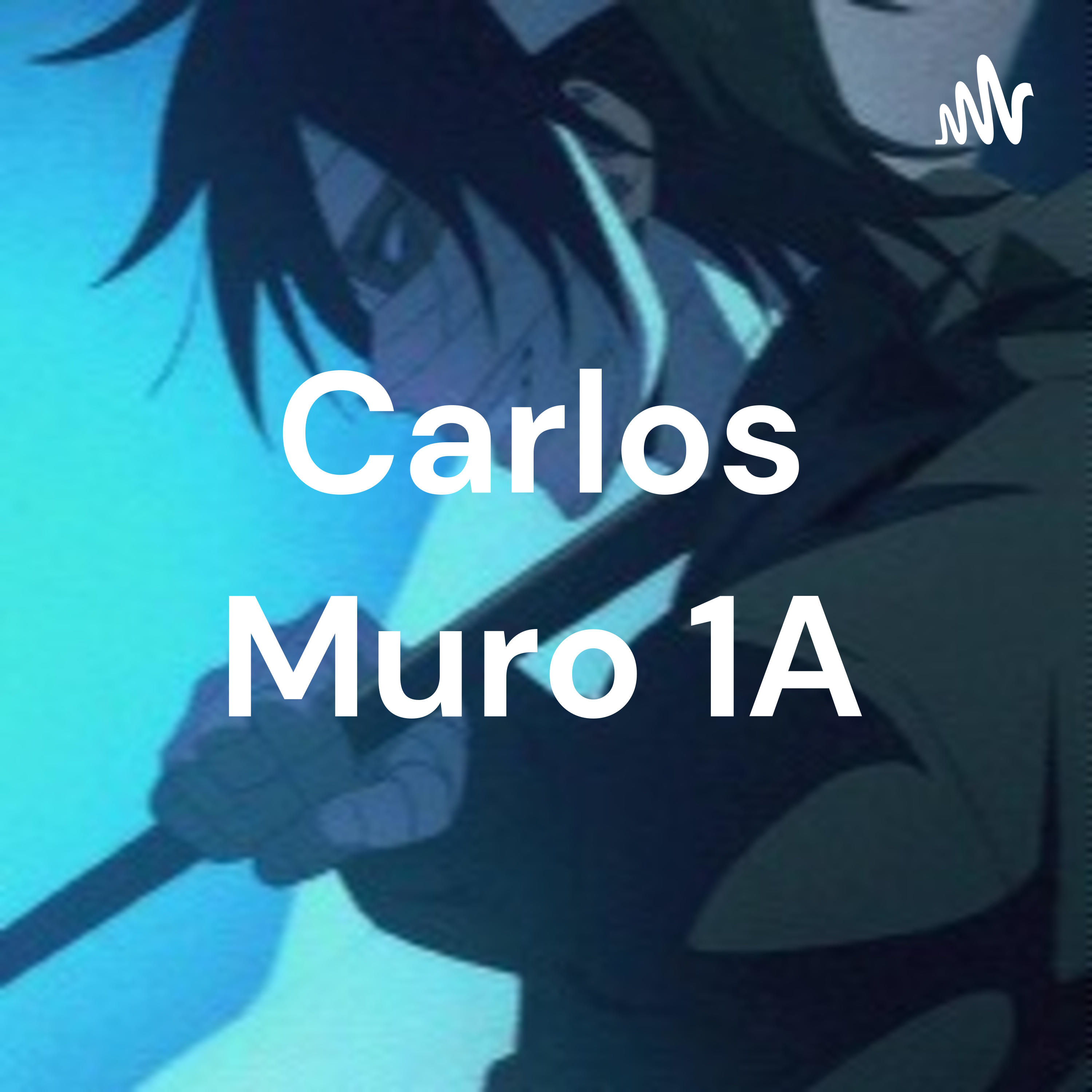 Carlos Muro 1A podcast artwork