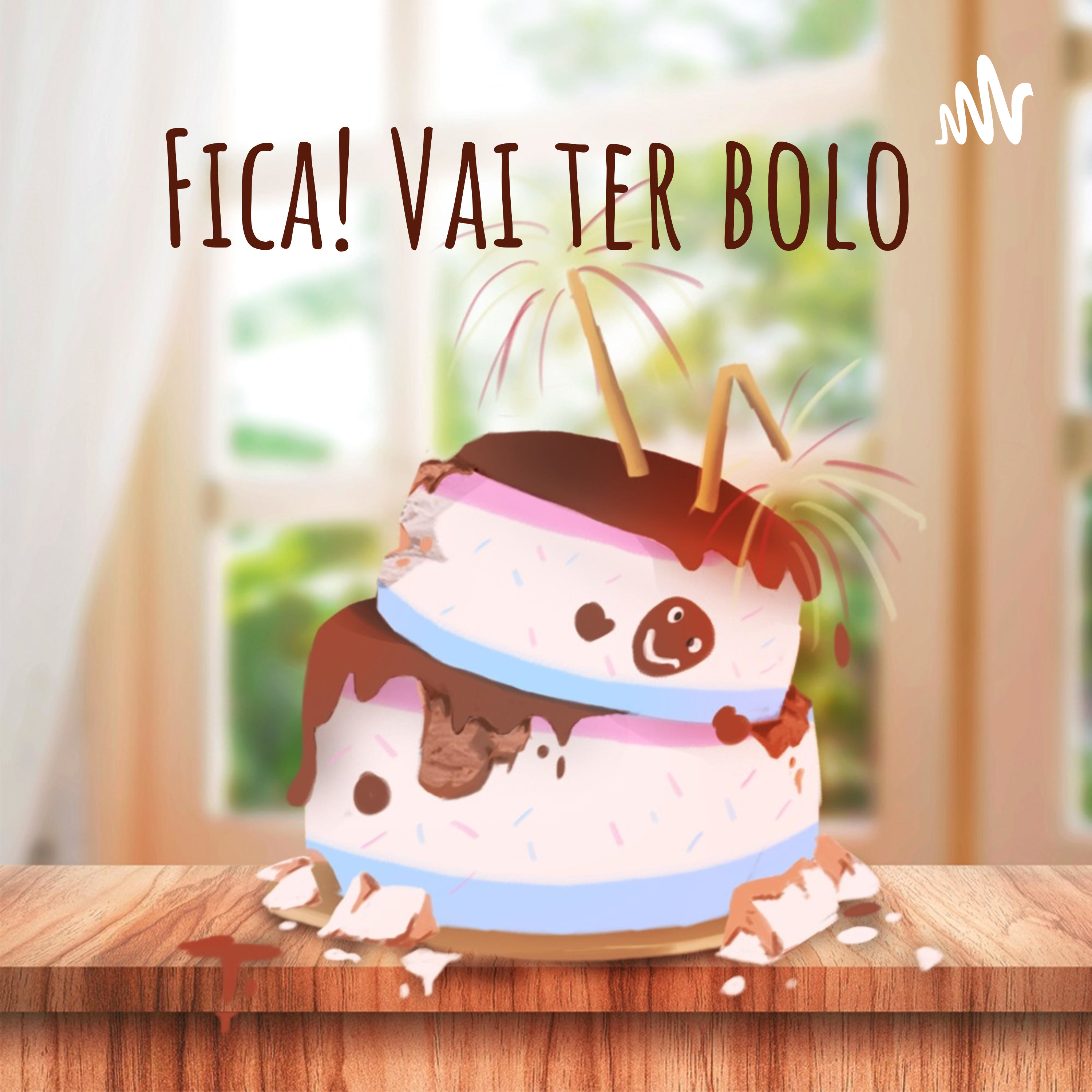 Fica! Vai ter bolo