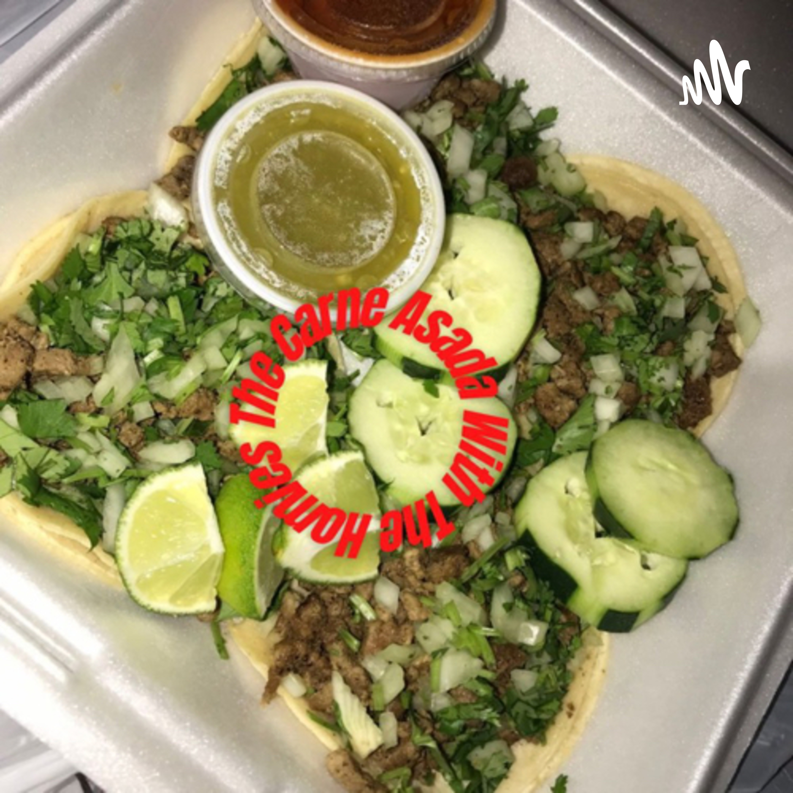 The Carne Asada with The Homies