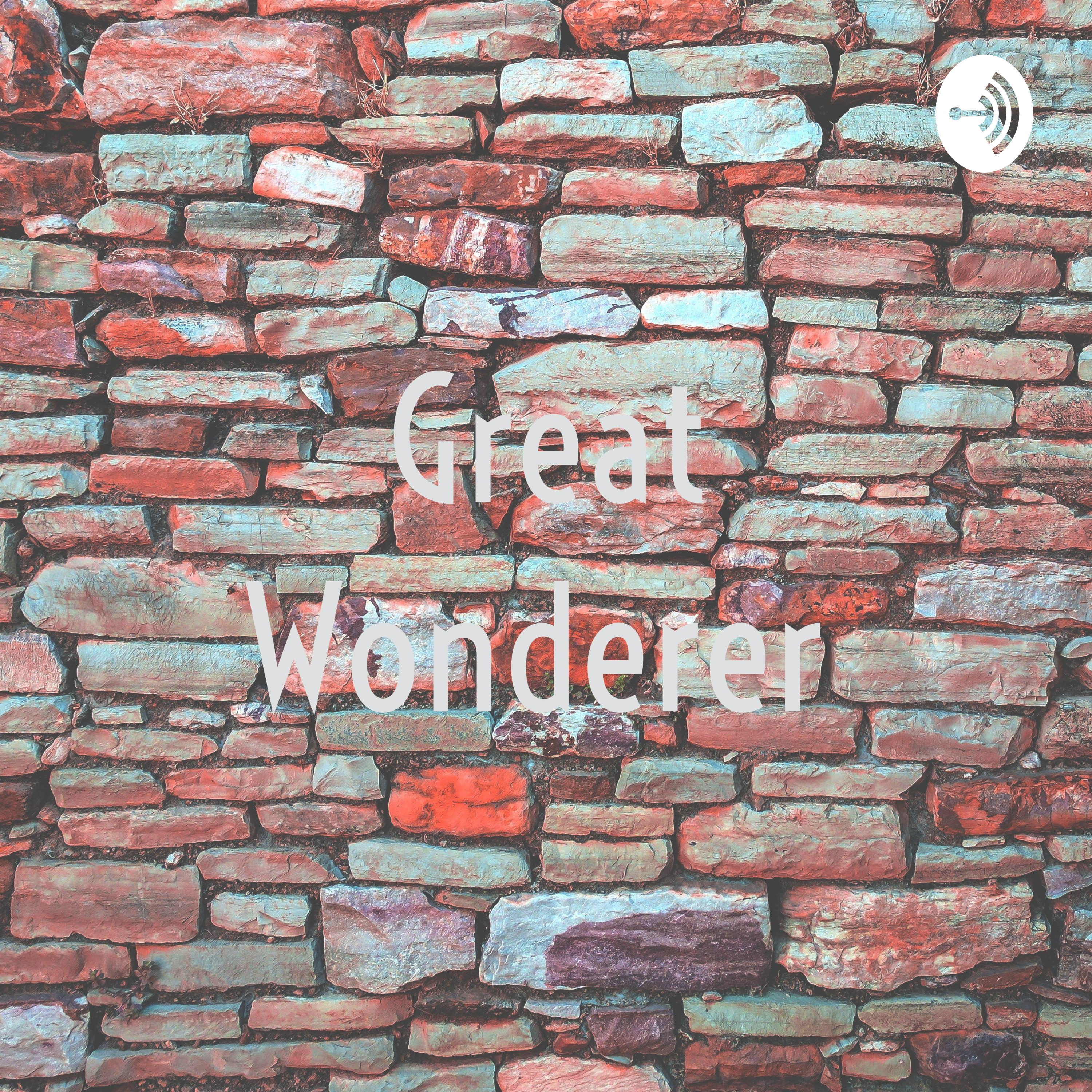 Great Wonderer 