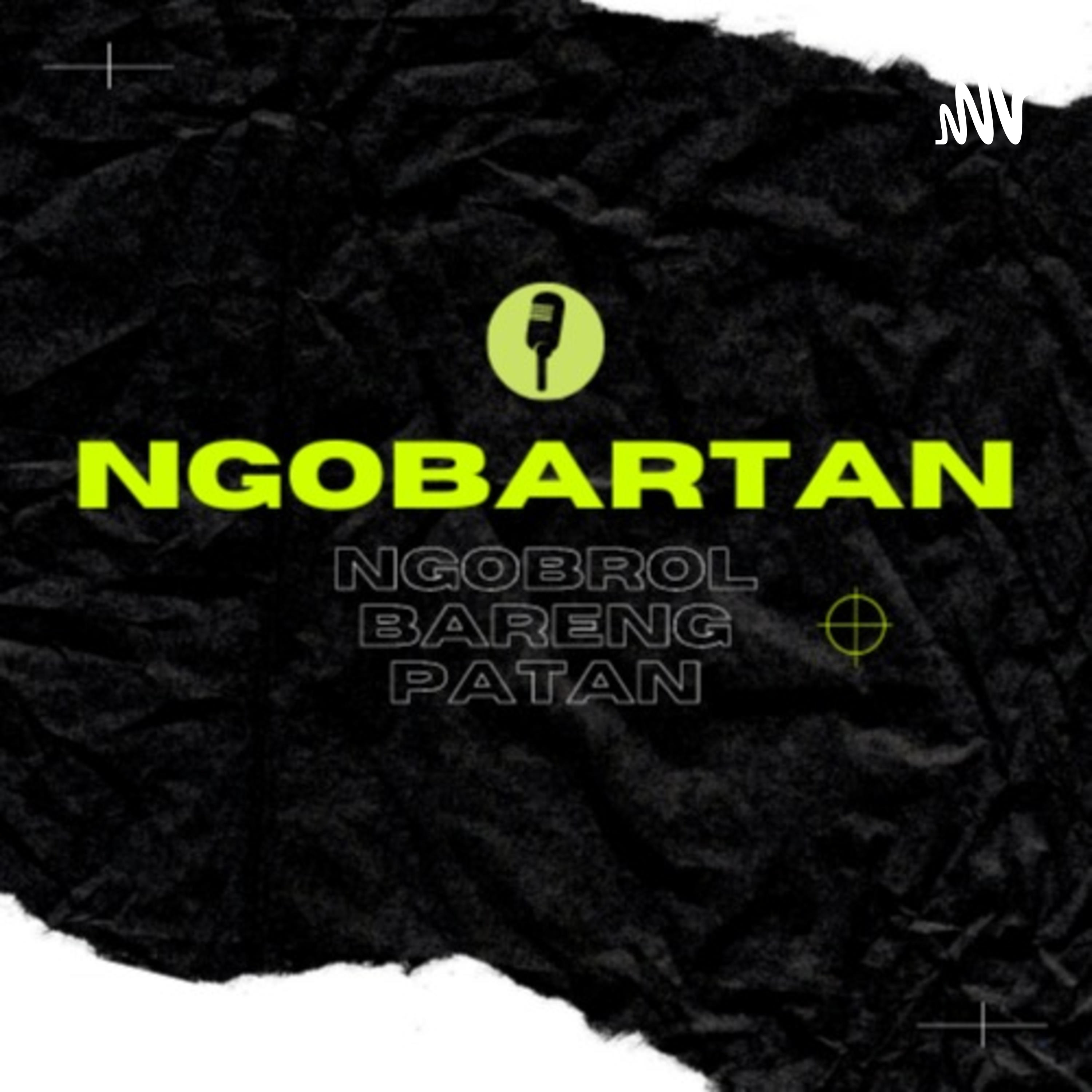 Ngobartan (Ngobrol Bareng Patan)