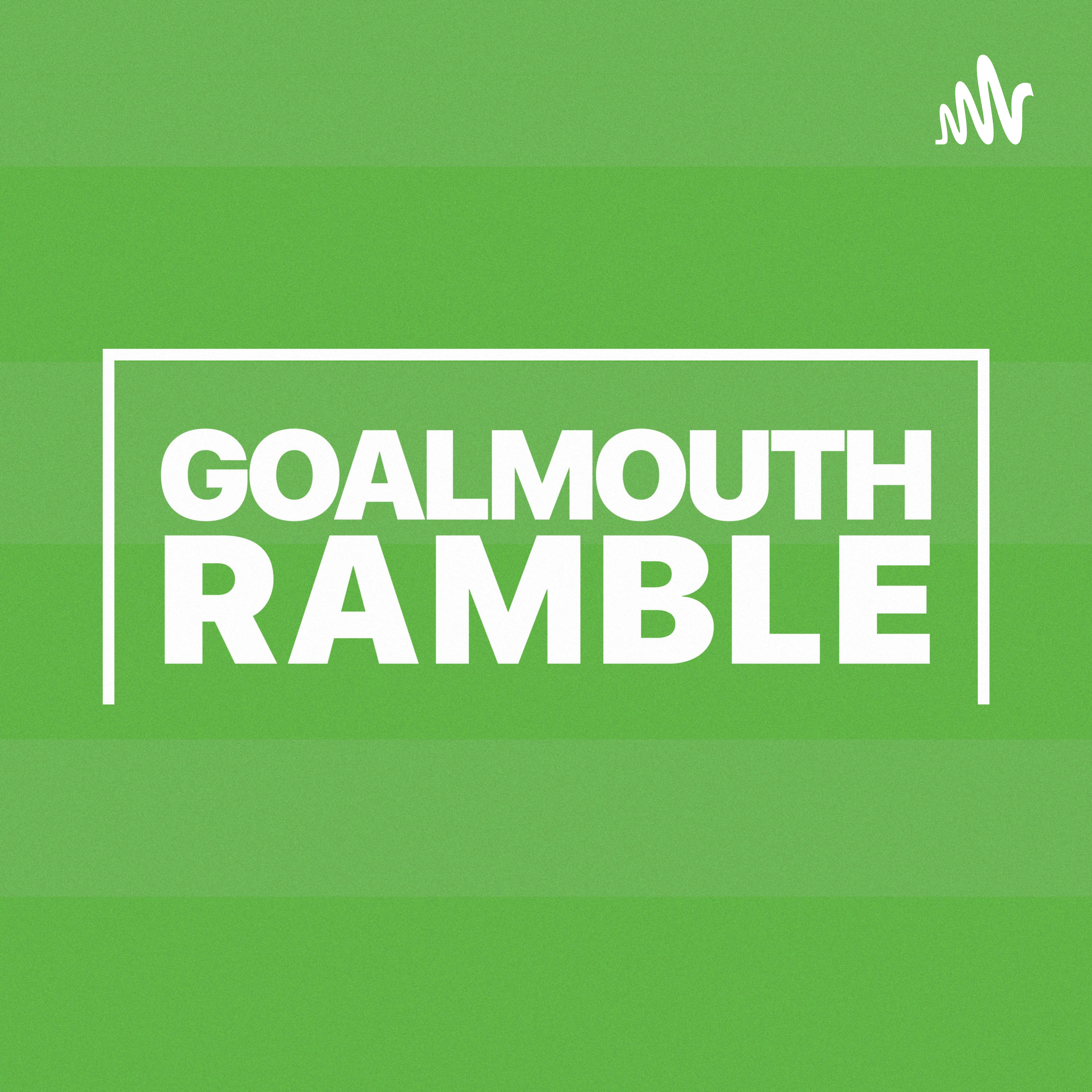 Goalmouth Ramble podcast artwork