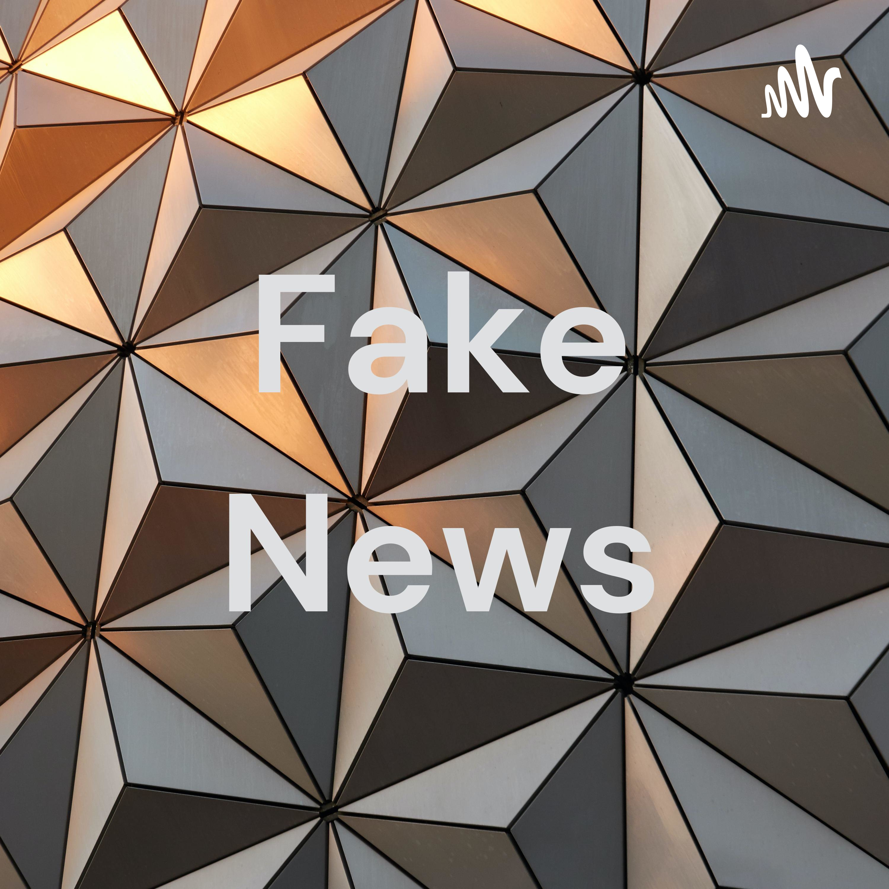 Fake News