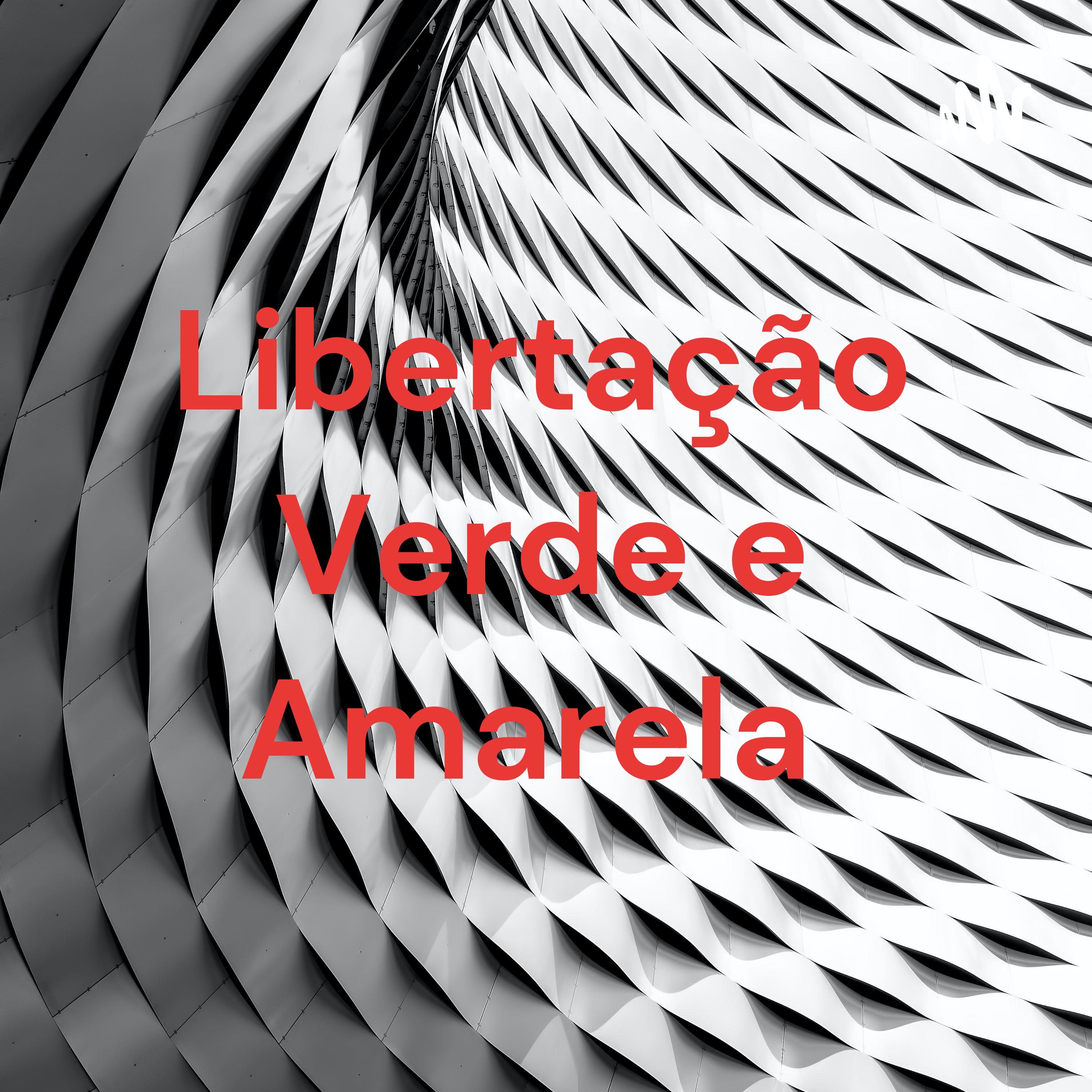 Libertação Verde e Amarela 