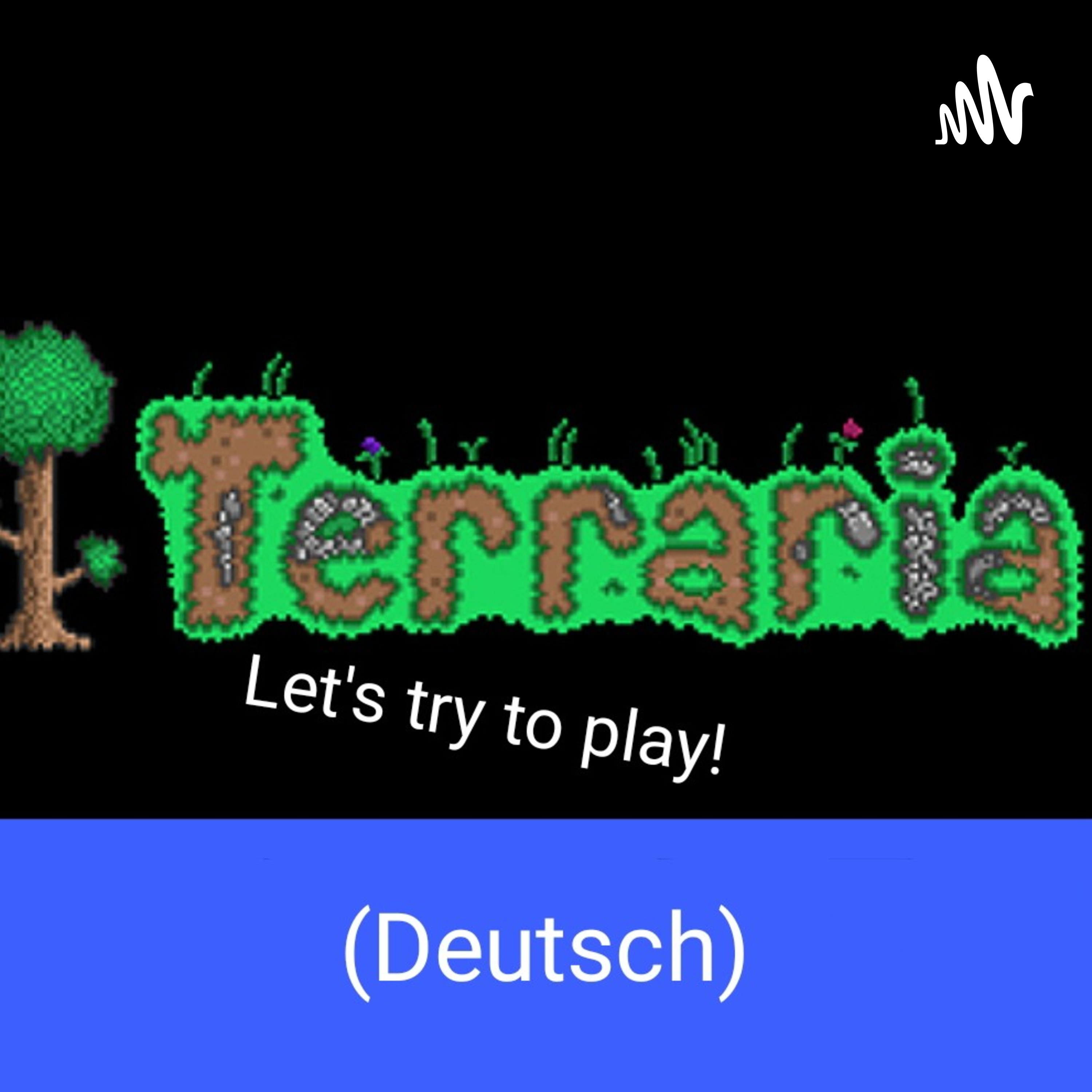 Terraria- Let's try to play!:Terraria Player Terraria- Let's try to play!:Terraria Player