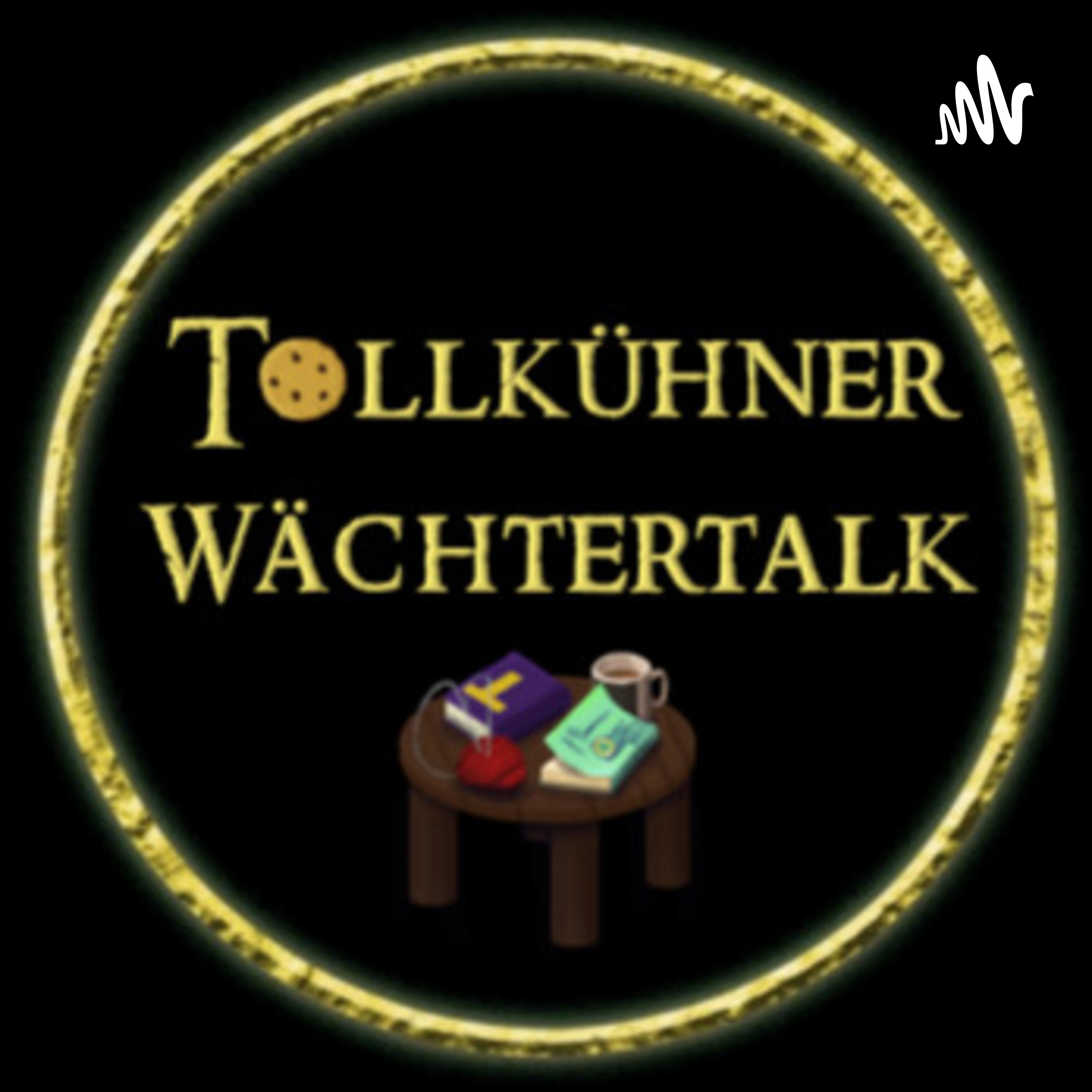 Tollkühner Wächtertalk - Folge 15 - Interview mit einem bogenschießendem Elben