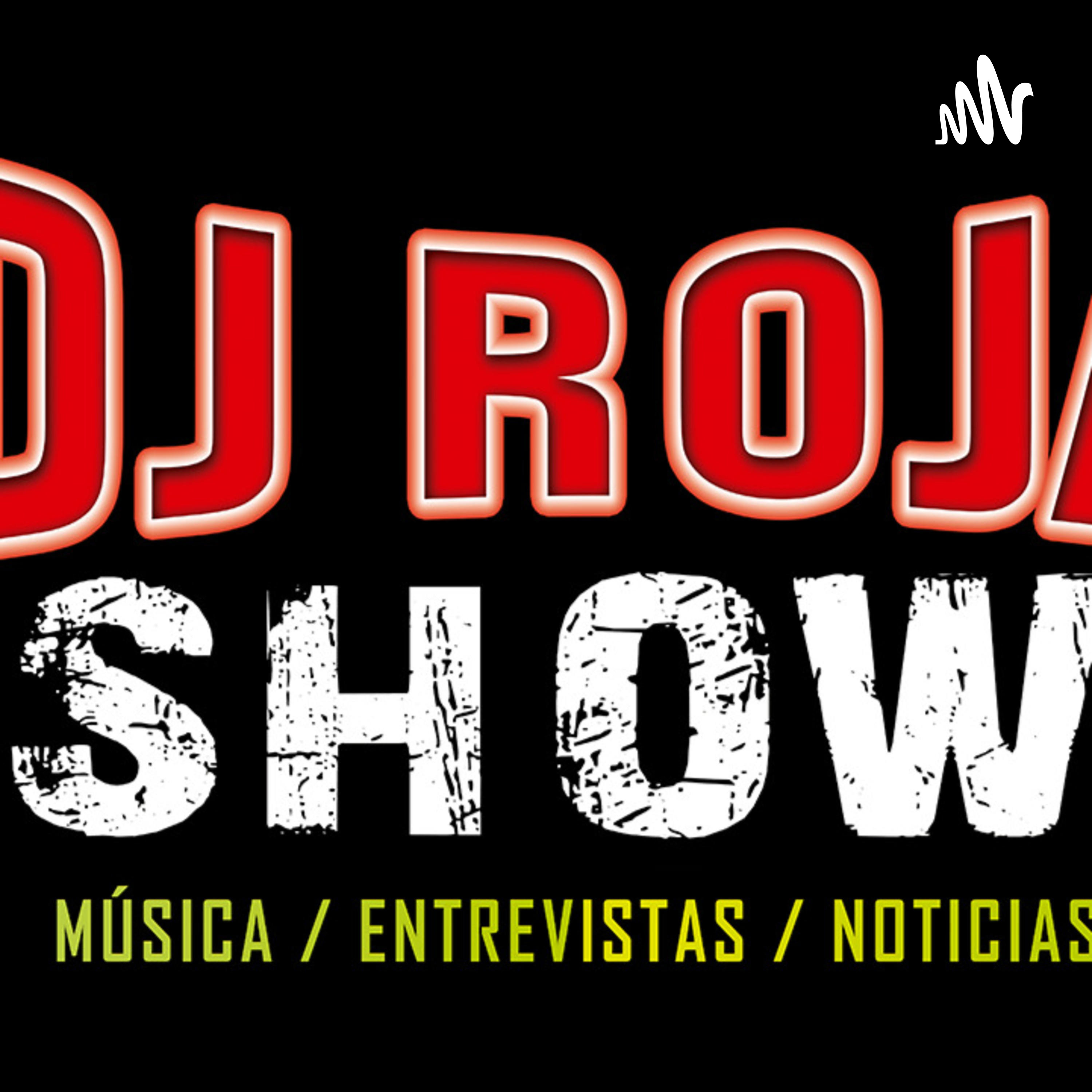 Dj Roja Show podcast artwork