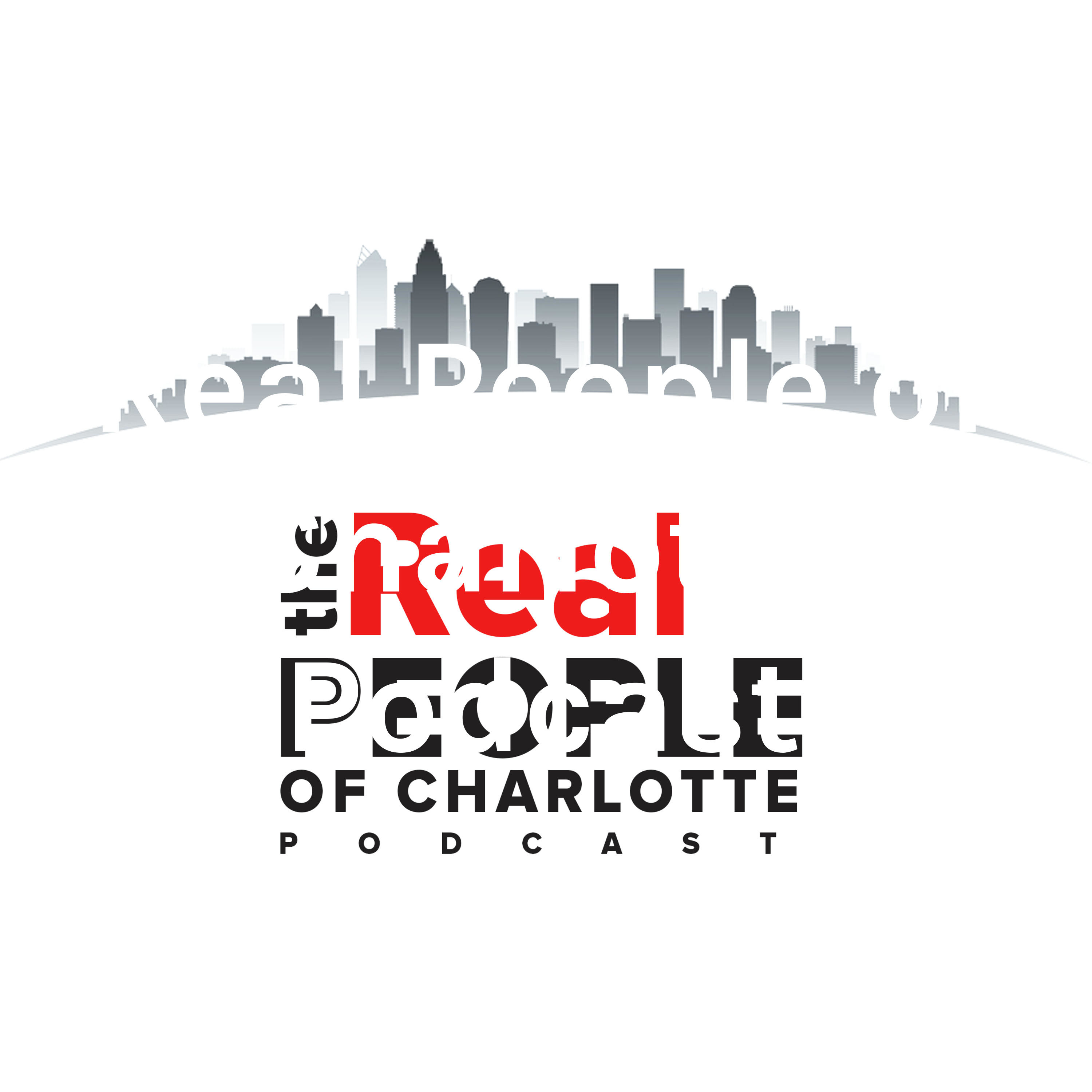 Real People of Charlotte Podcast
