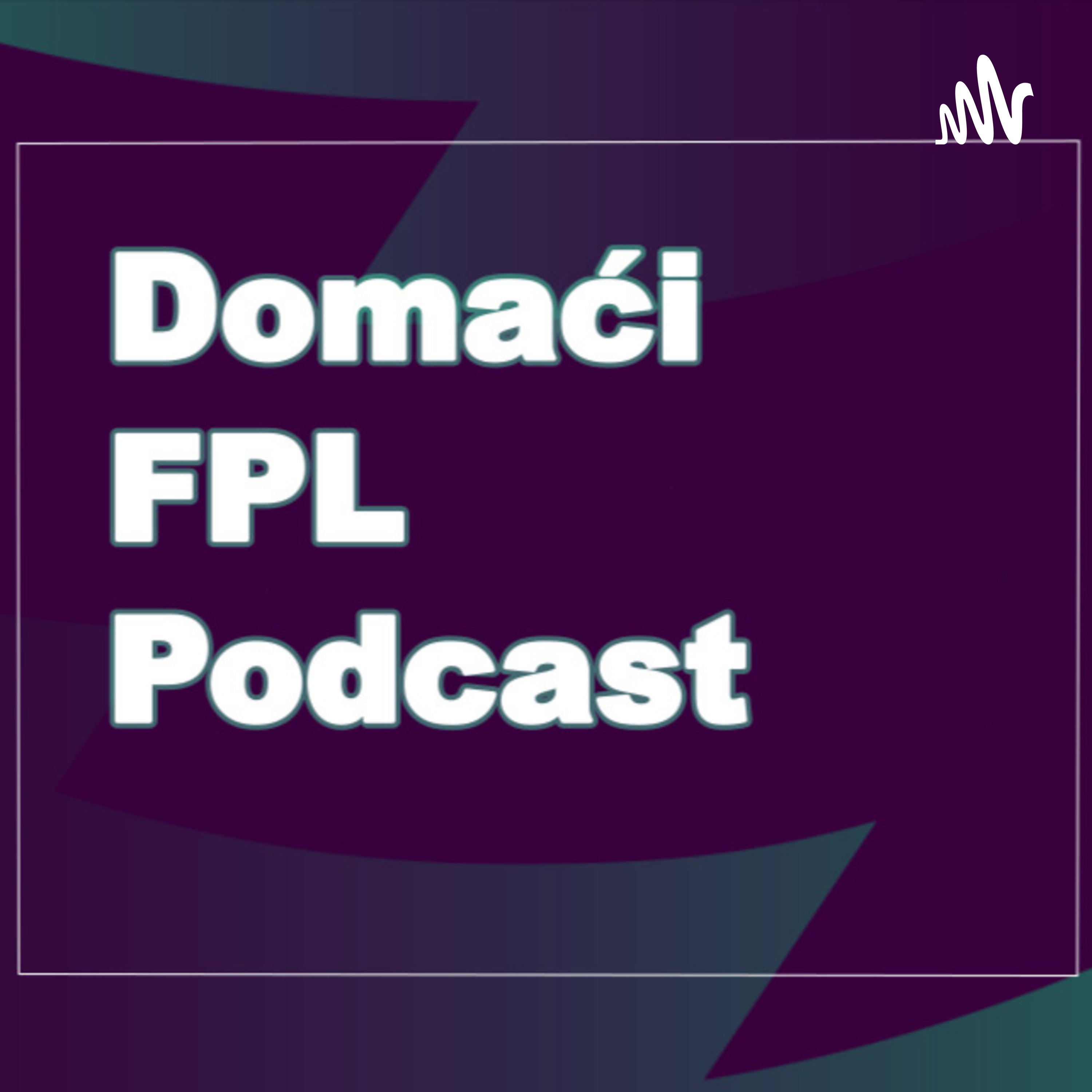 Domaći FPL Podcast