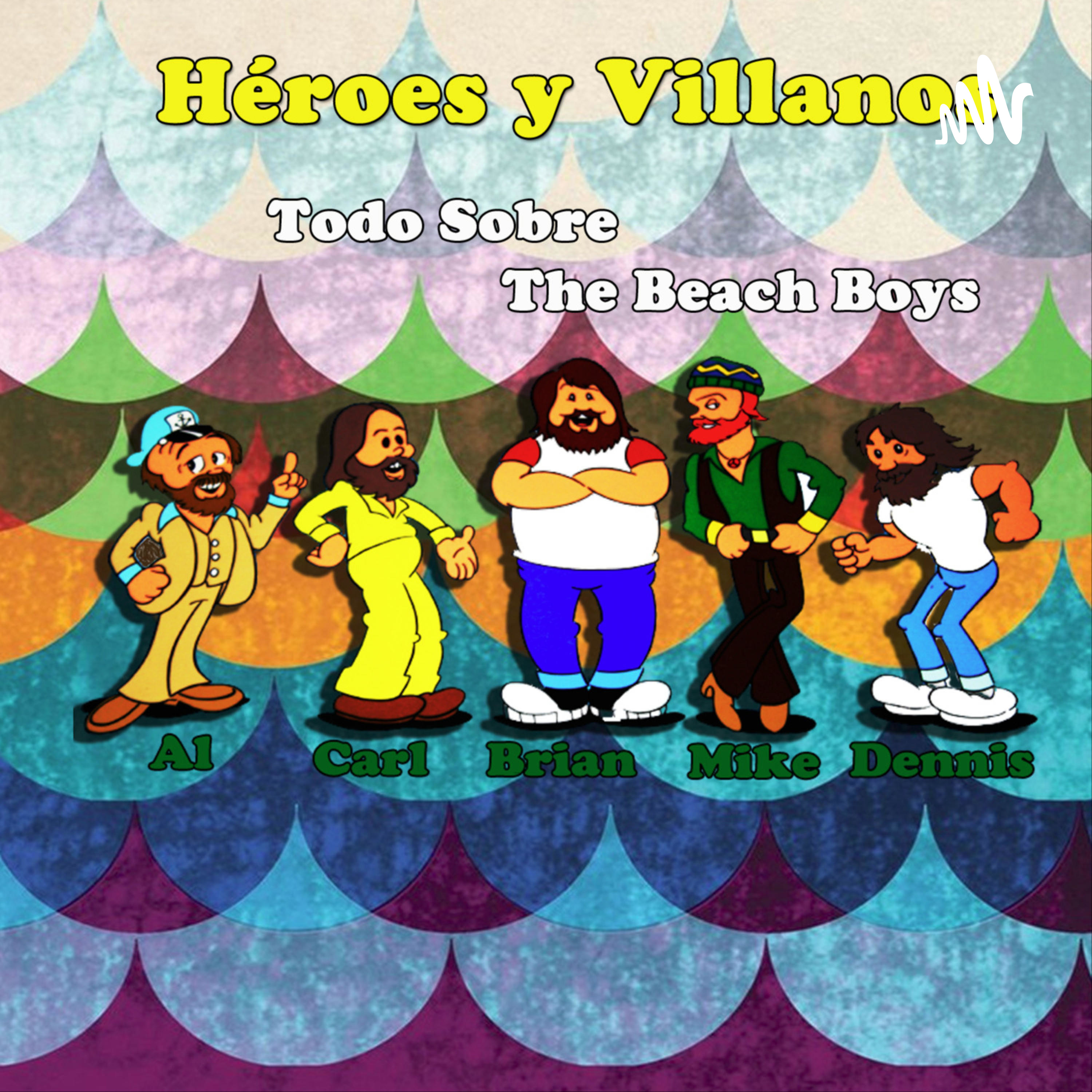 Portada de Héroes y Villanos Todo Sobre The Beach Boys
