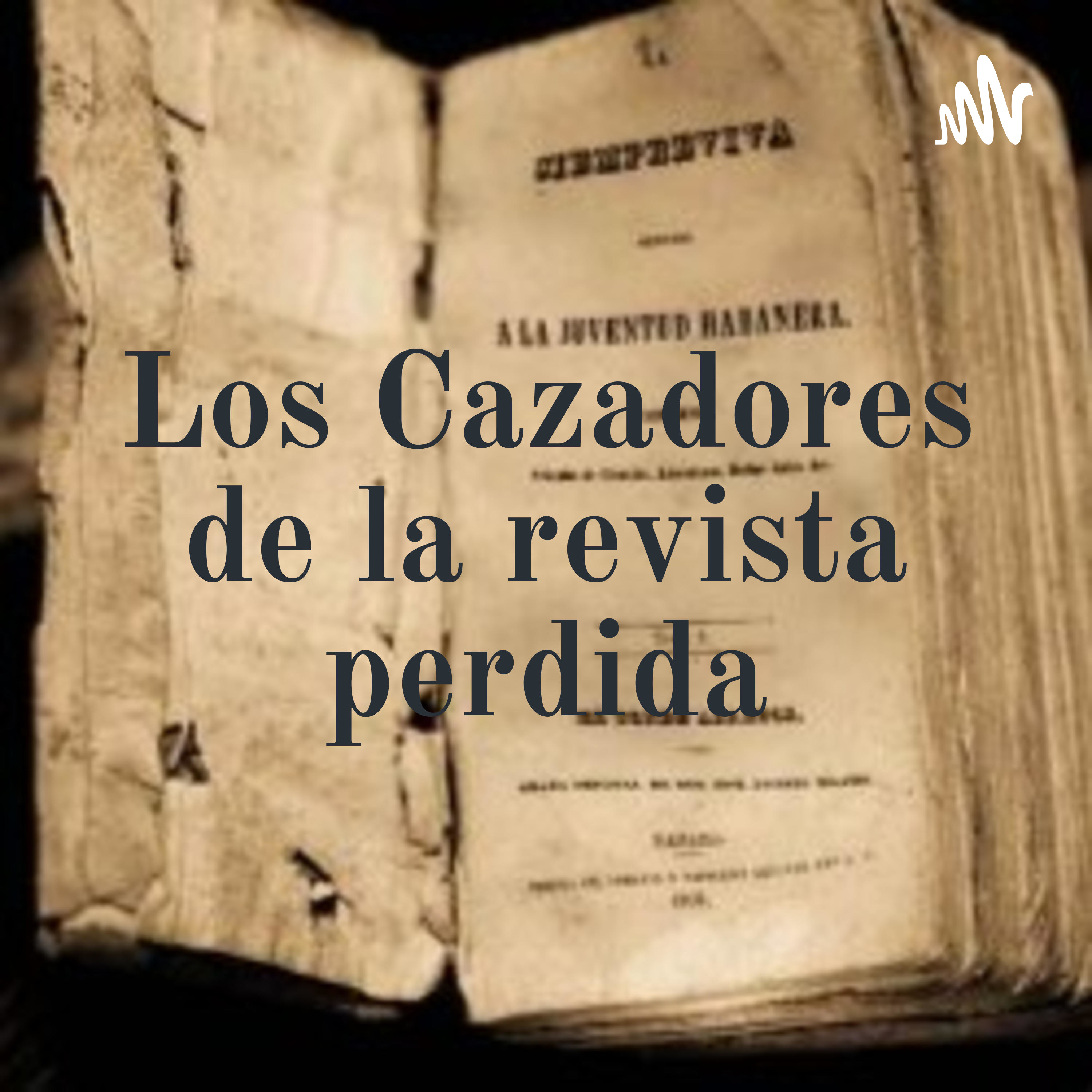 Los Cazadores de la revista perdida