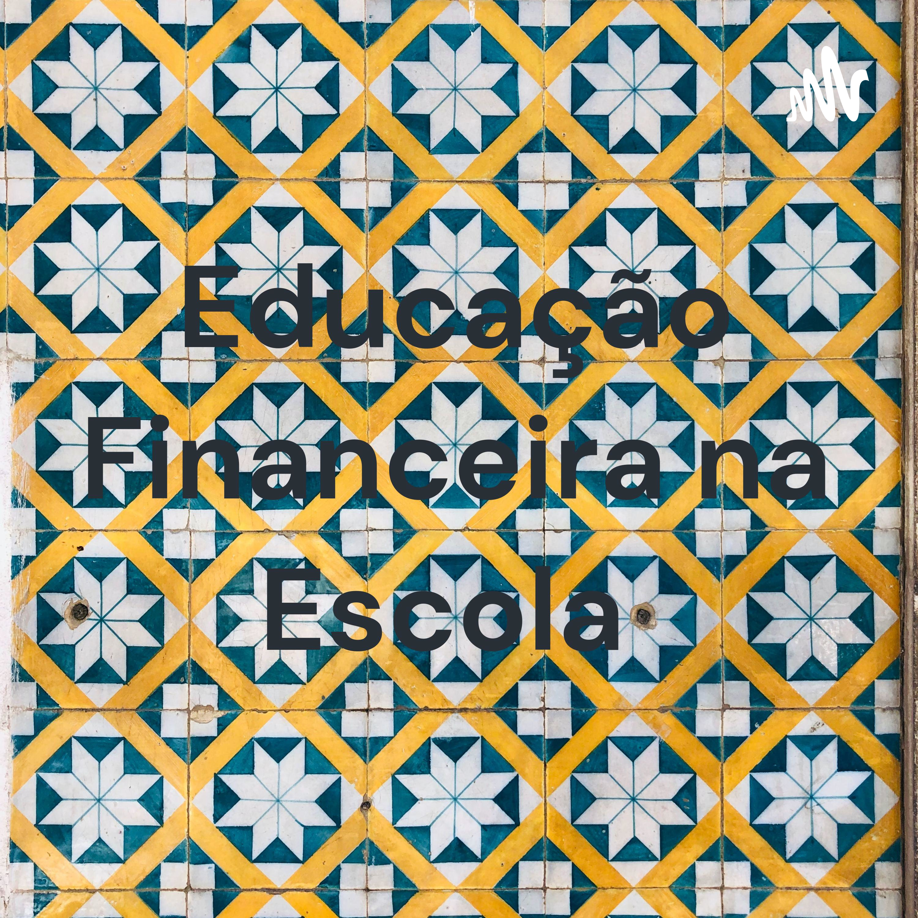 Educação Financeira na Escola