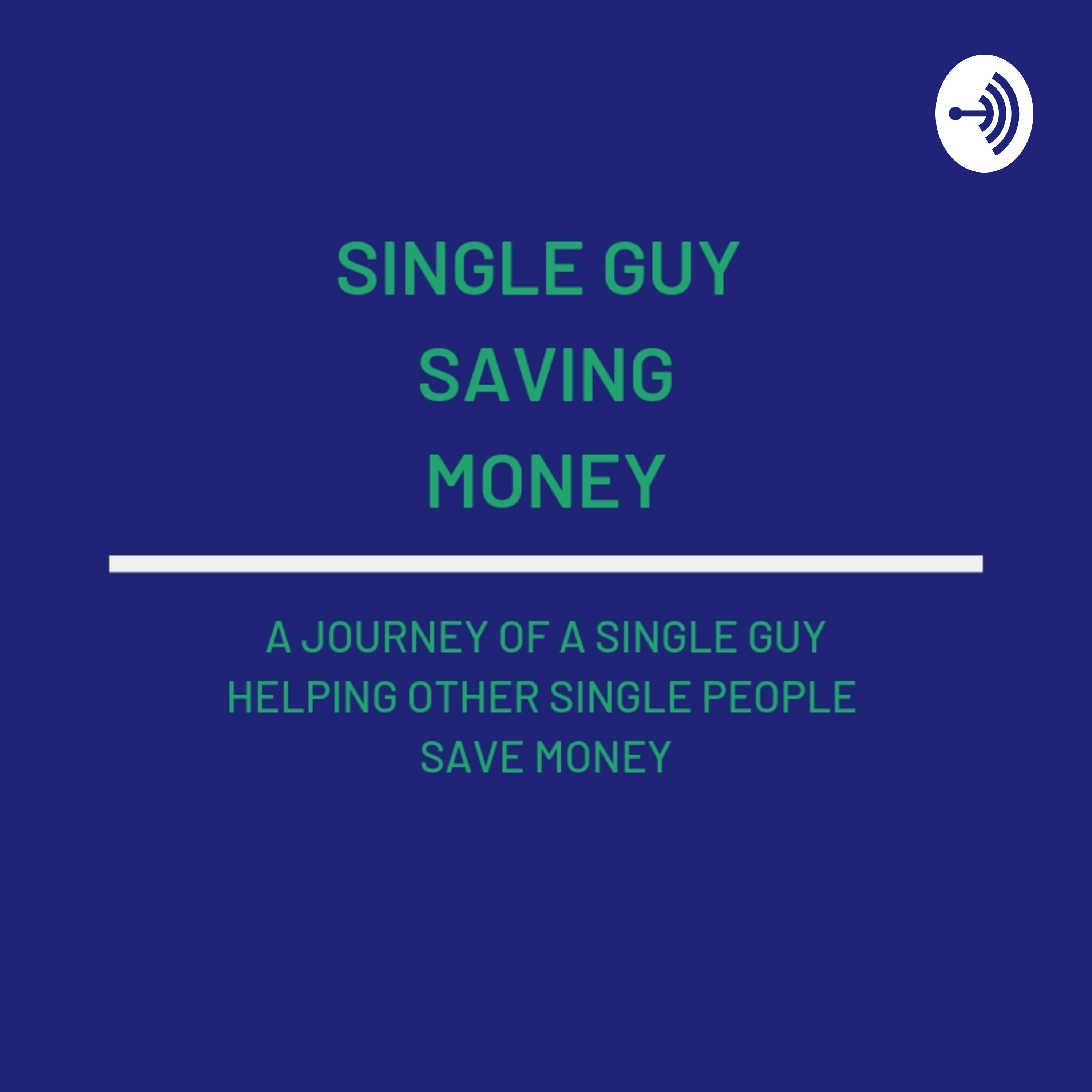 Single Guy Saving Money