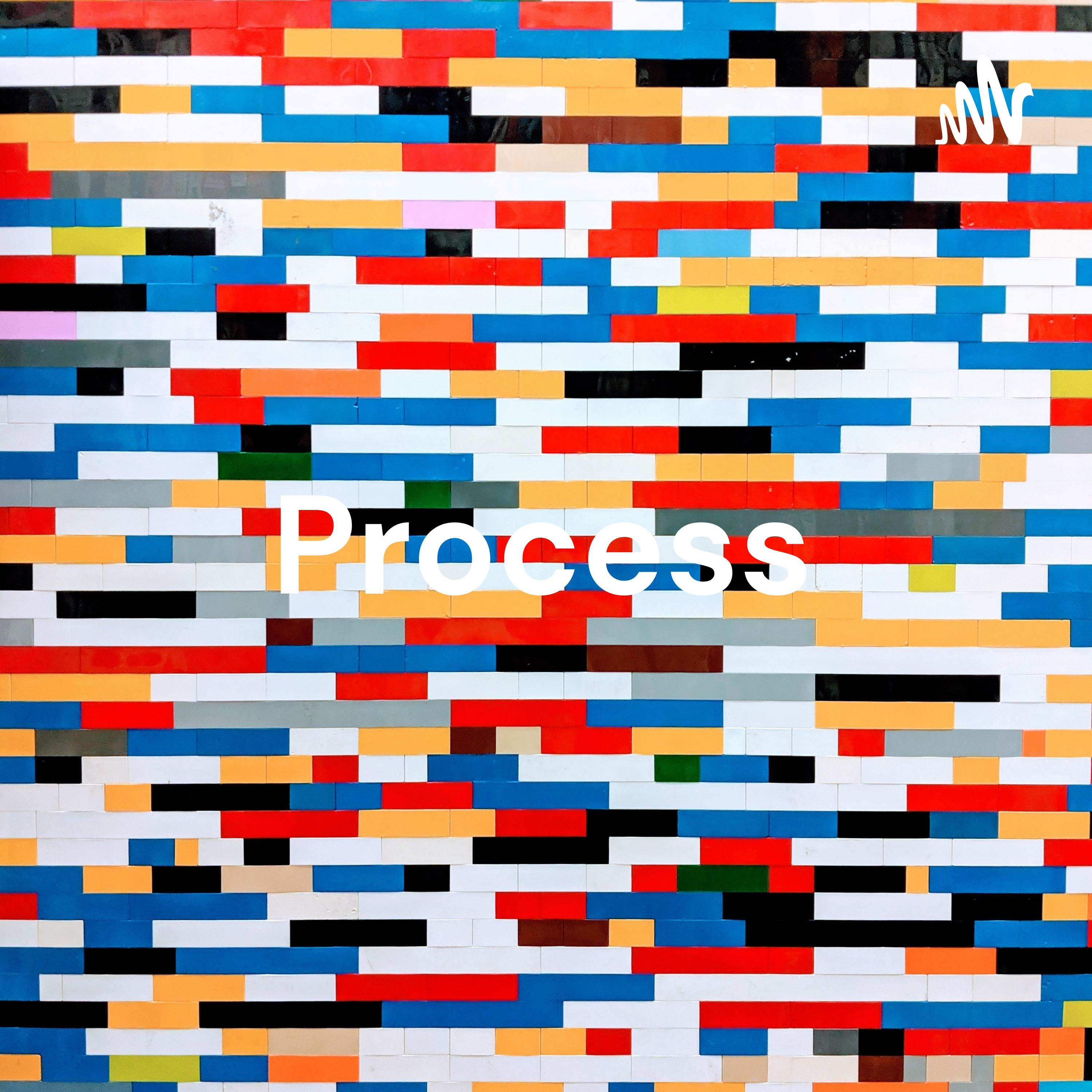 Process: The Key To Success podcast artwork