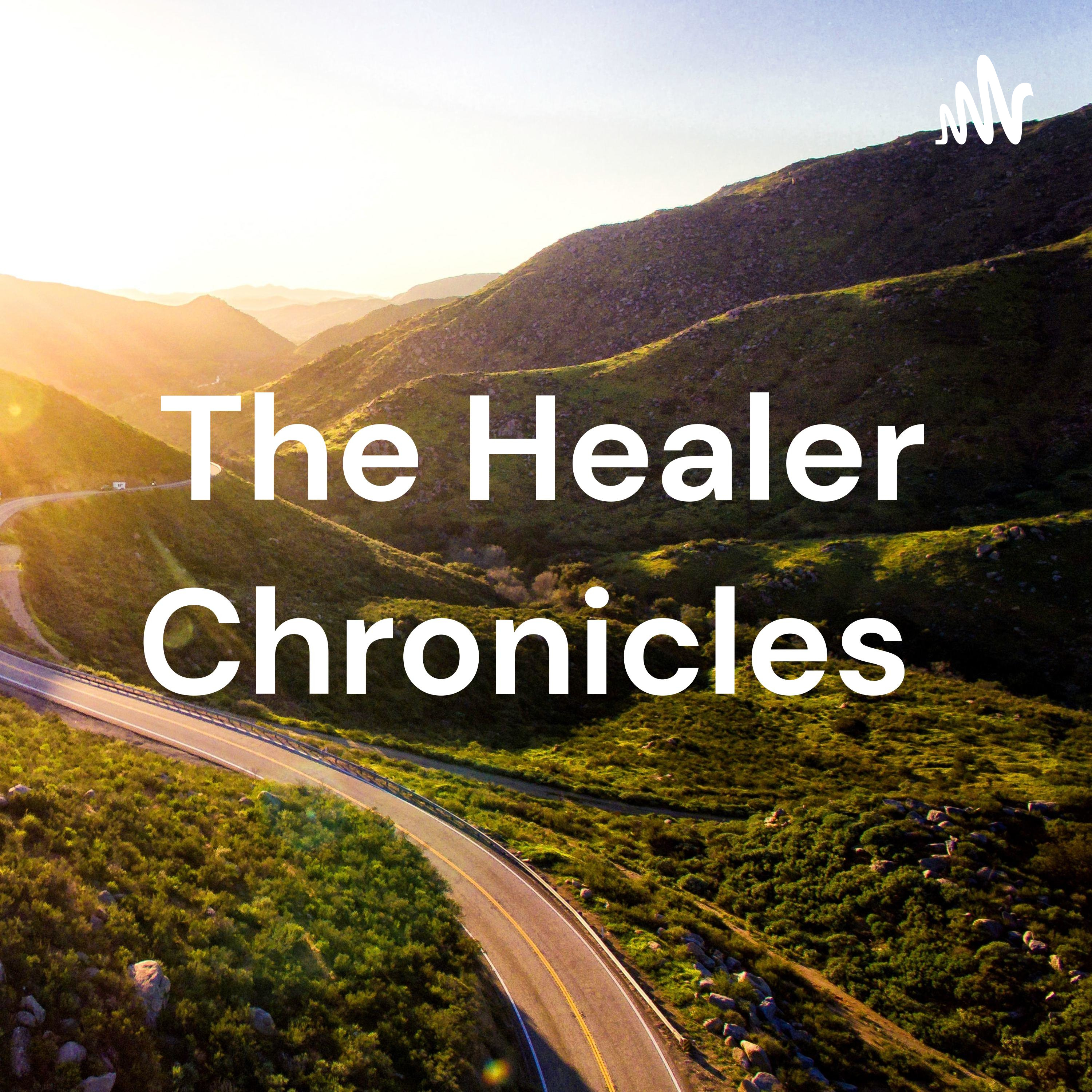 The Healer Chronicles