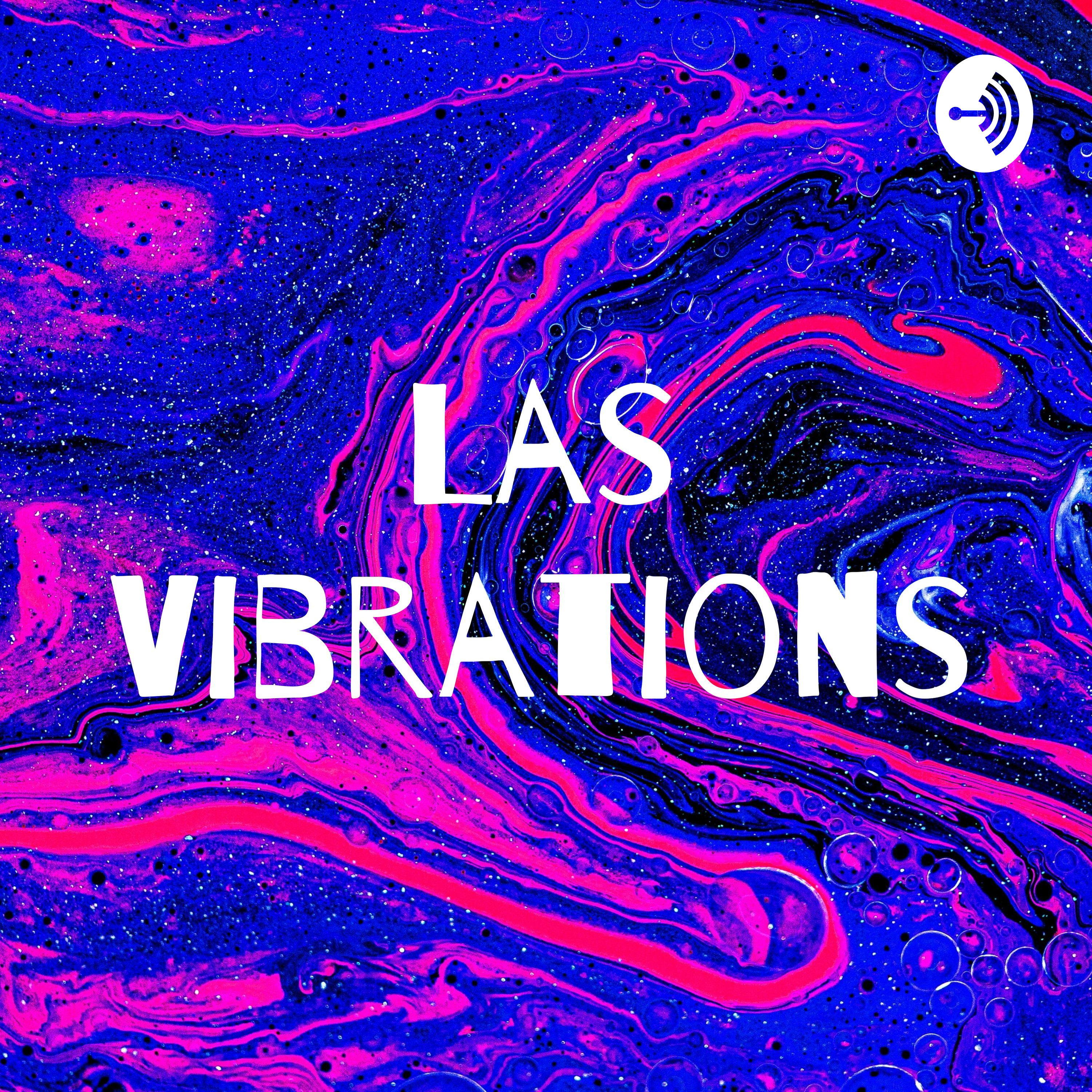 Las Vibrations