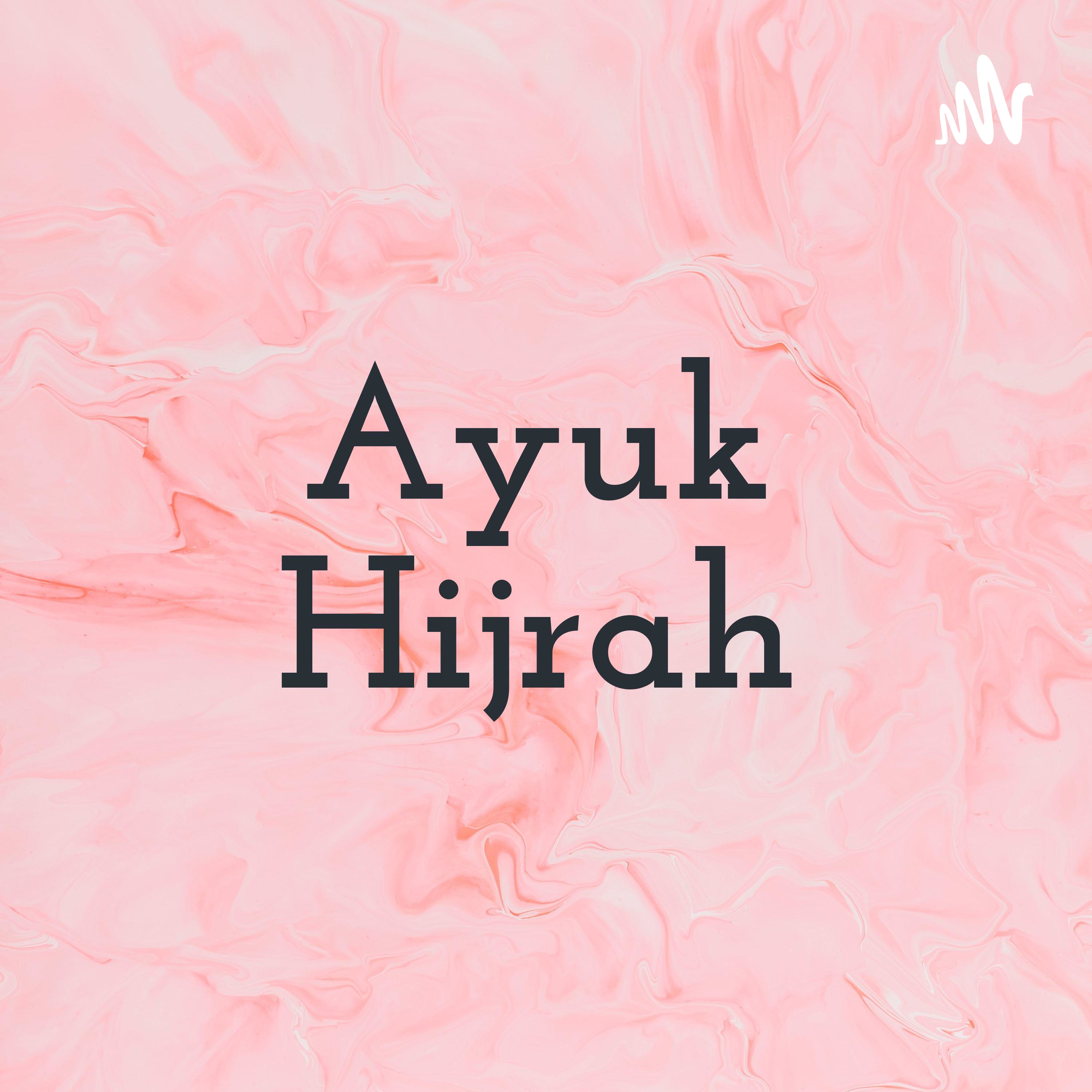 Ayuk Hijrah