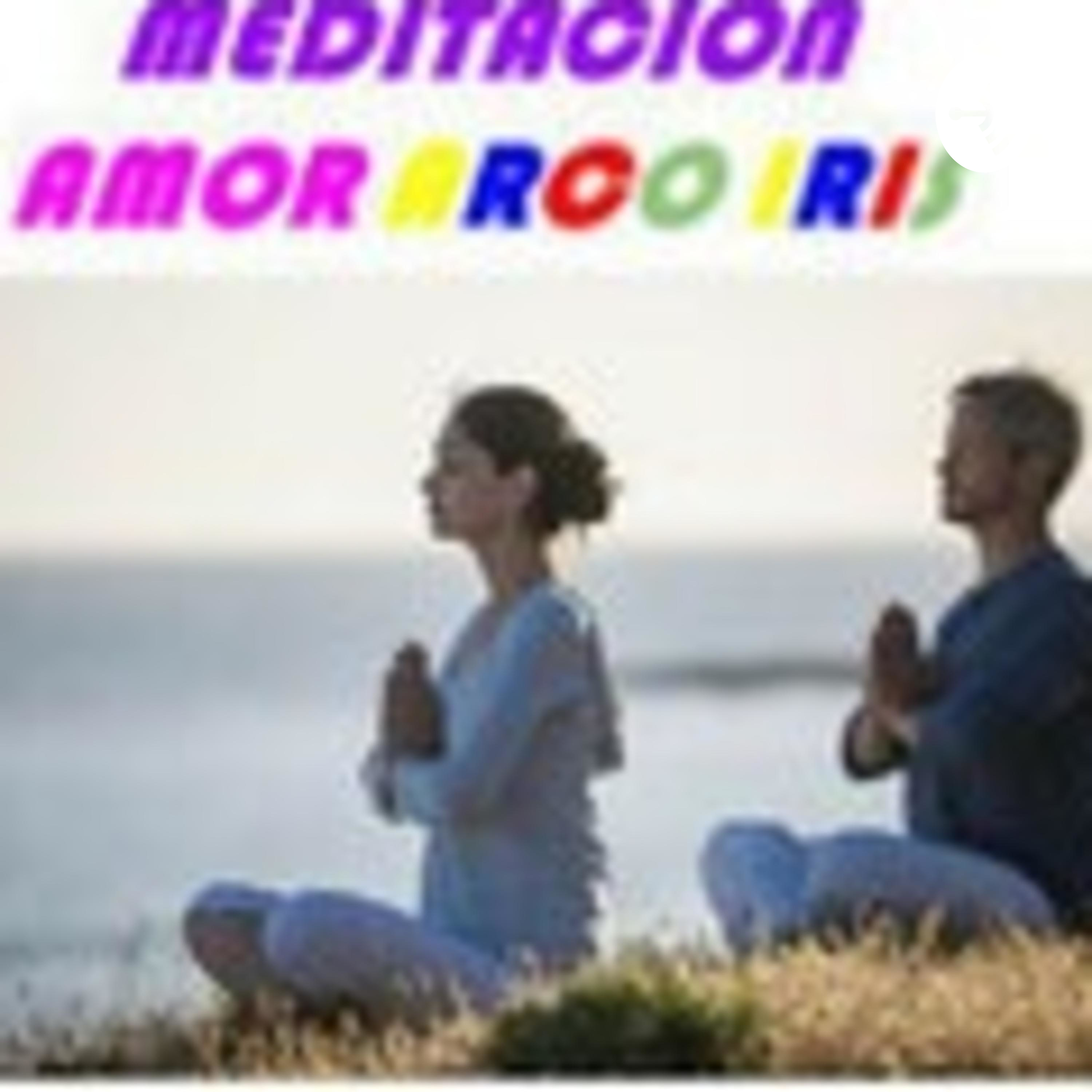 Meditación Amor Arco Iris abril 21 de 2019