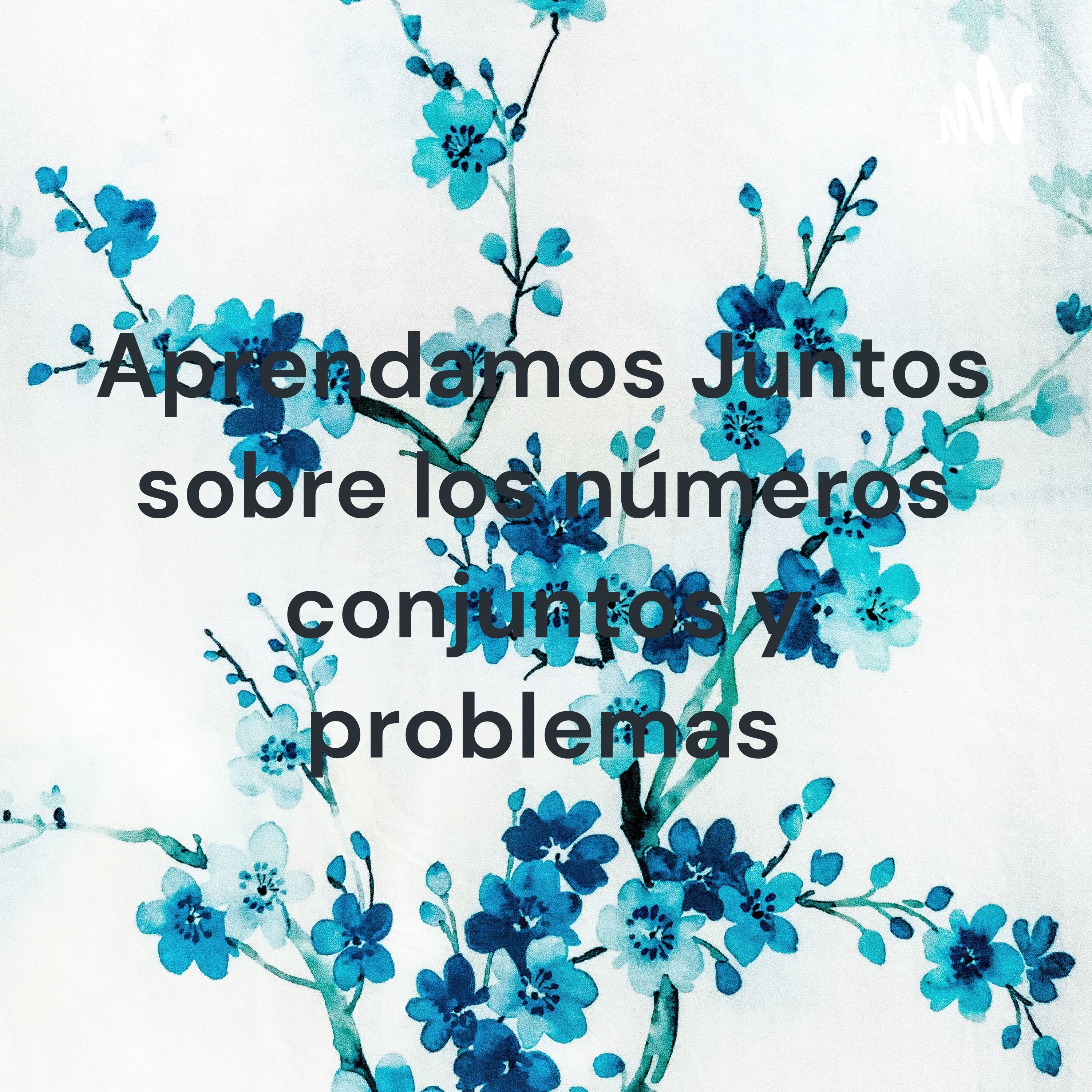 Aprendamos Juntos sobre los números conjuntos y problemas