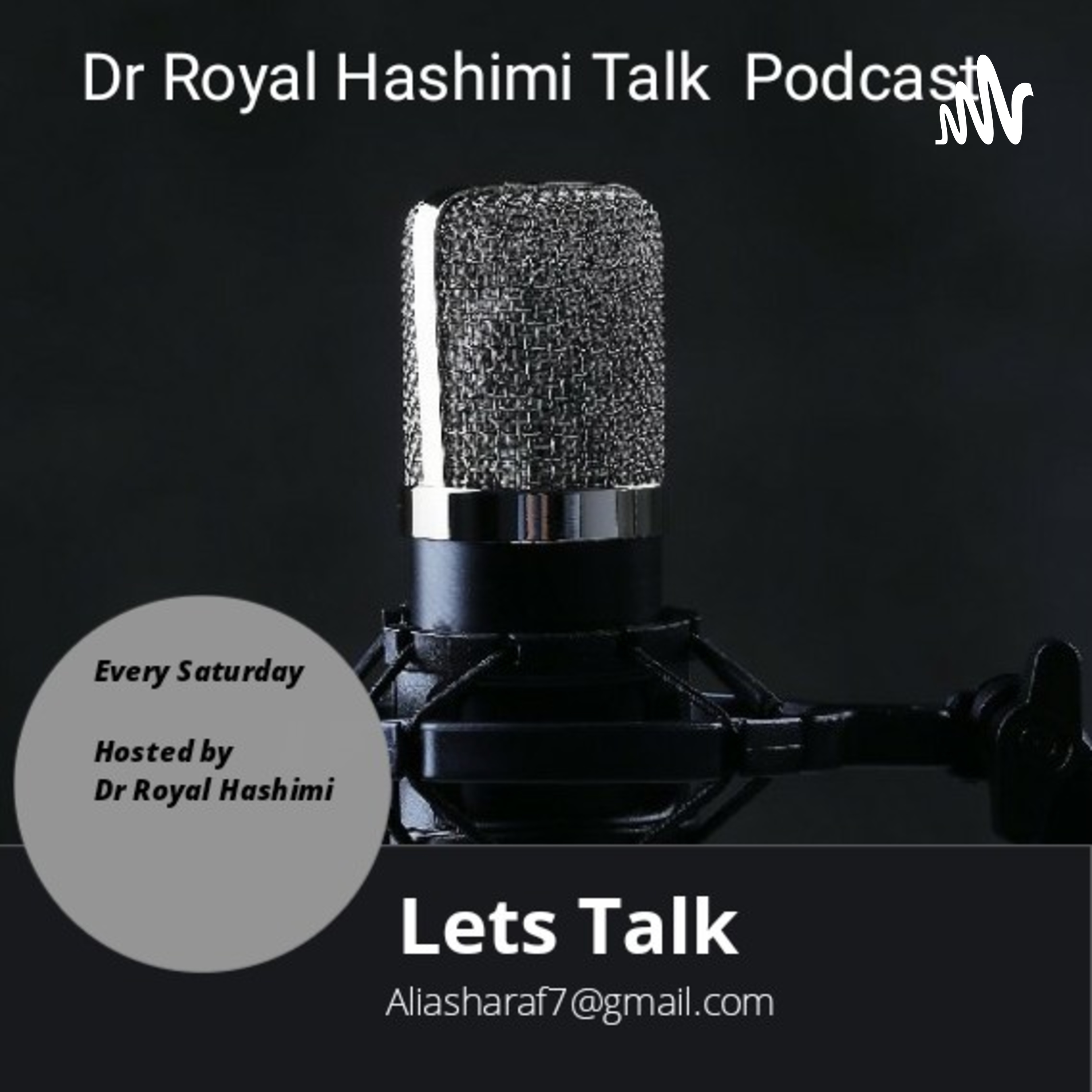 Dr Royal Hashimi Podcast