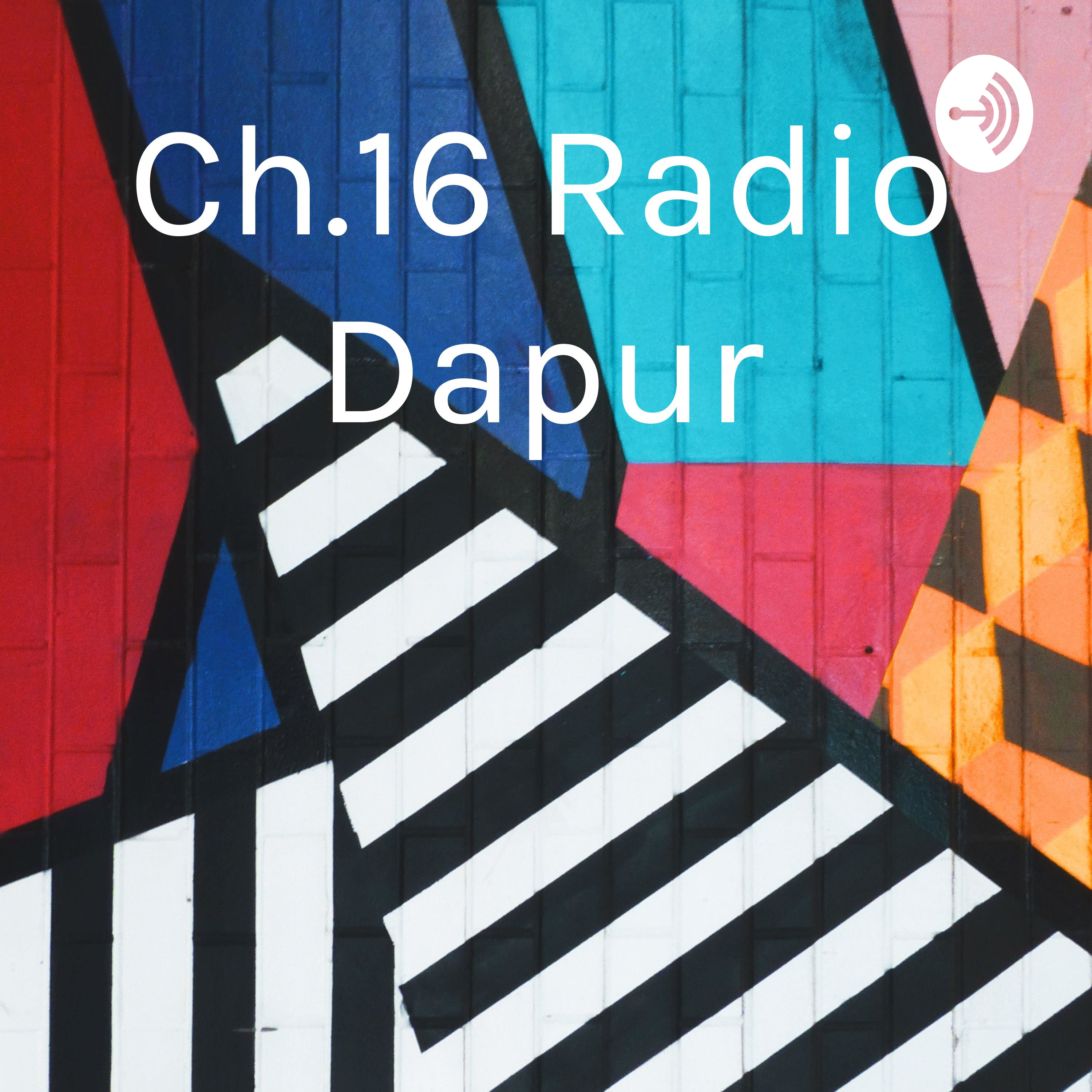 Ch.16 Radio Dapur