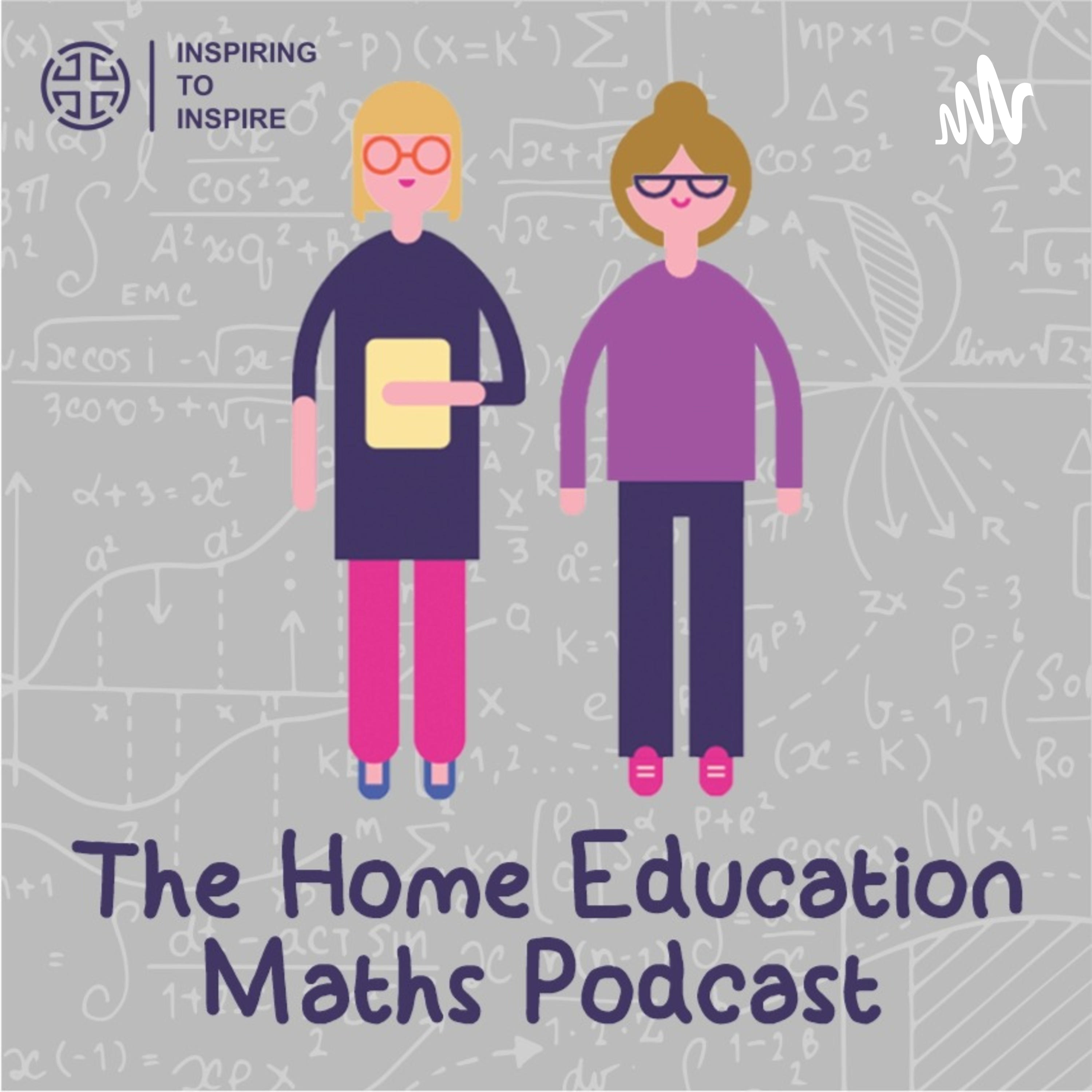 Home Education Maths Podcast