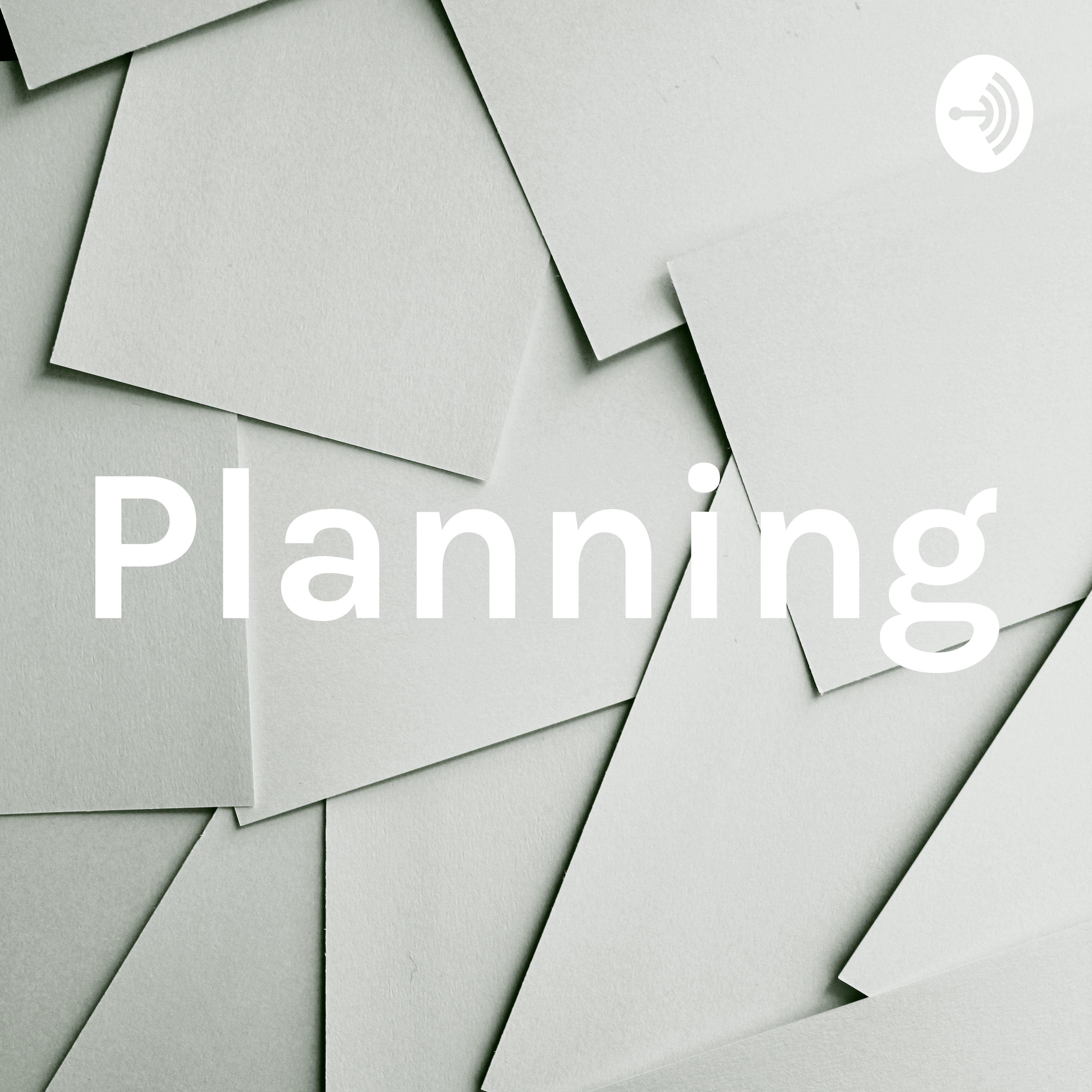 Planning