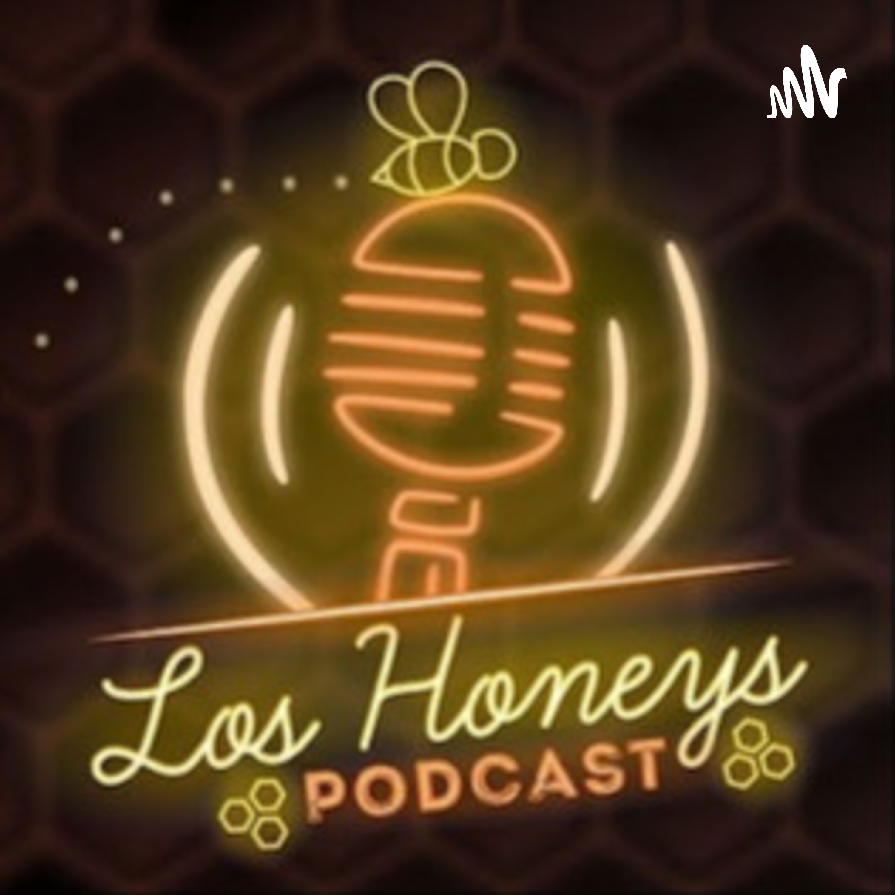 Los Honeys Podcast