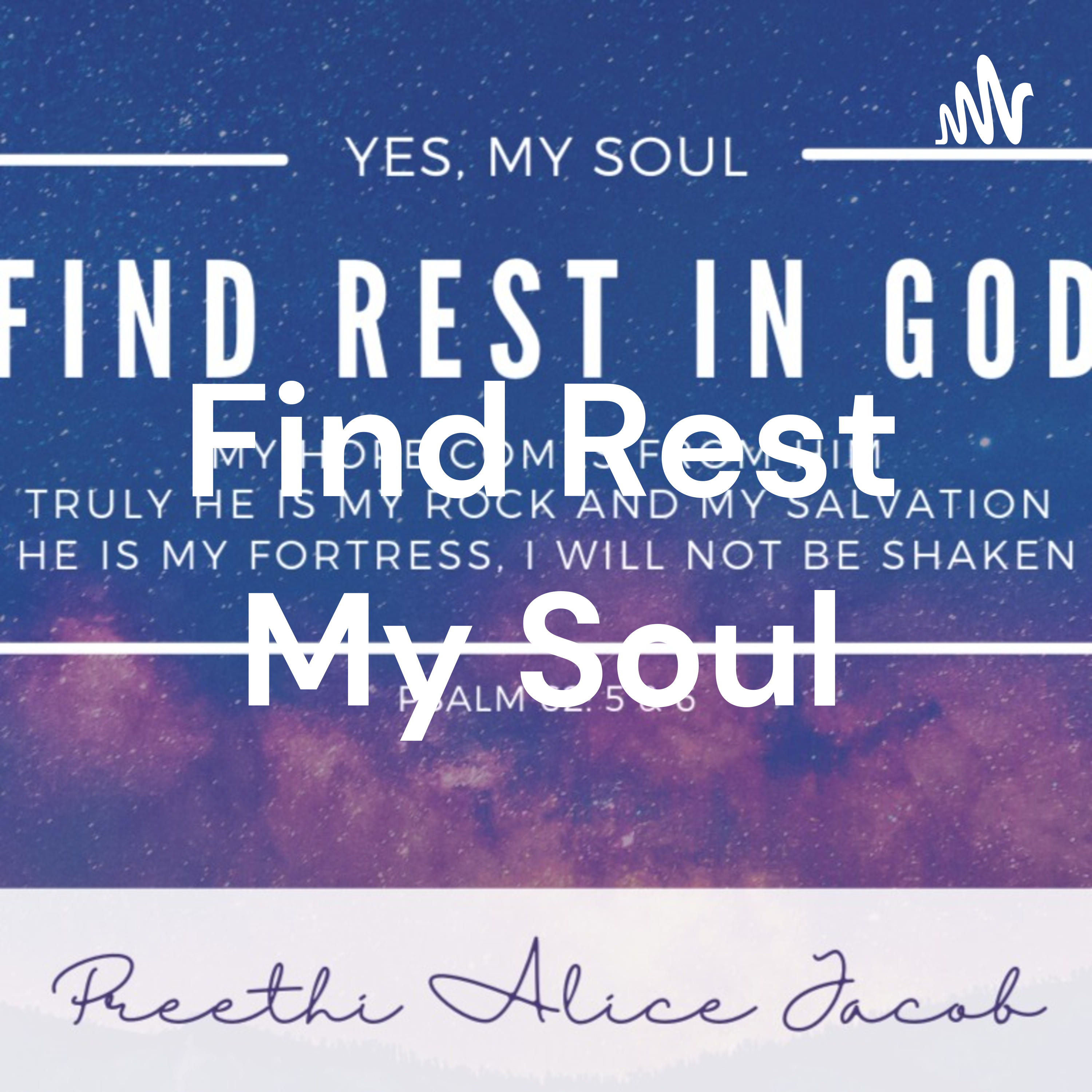 Find Rest My Soul