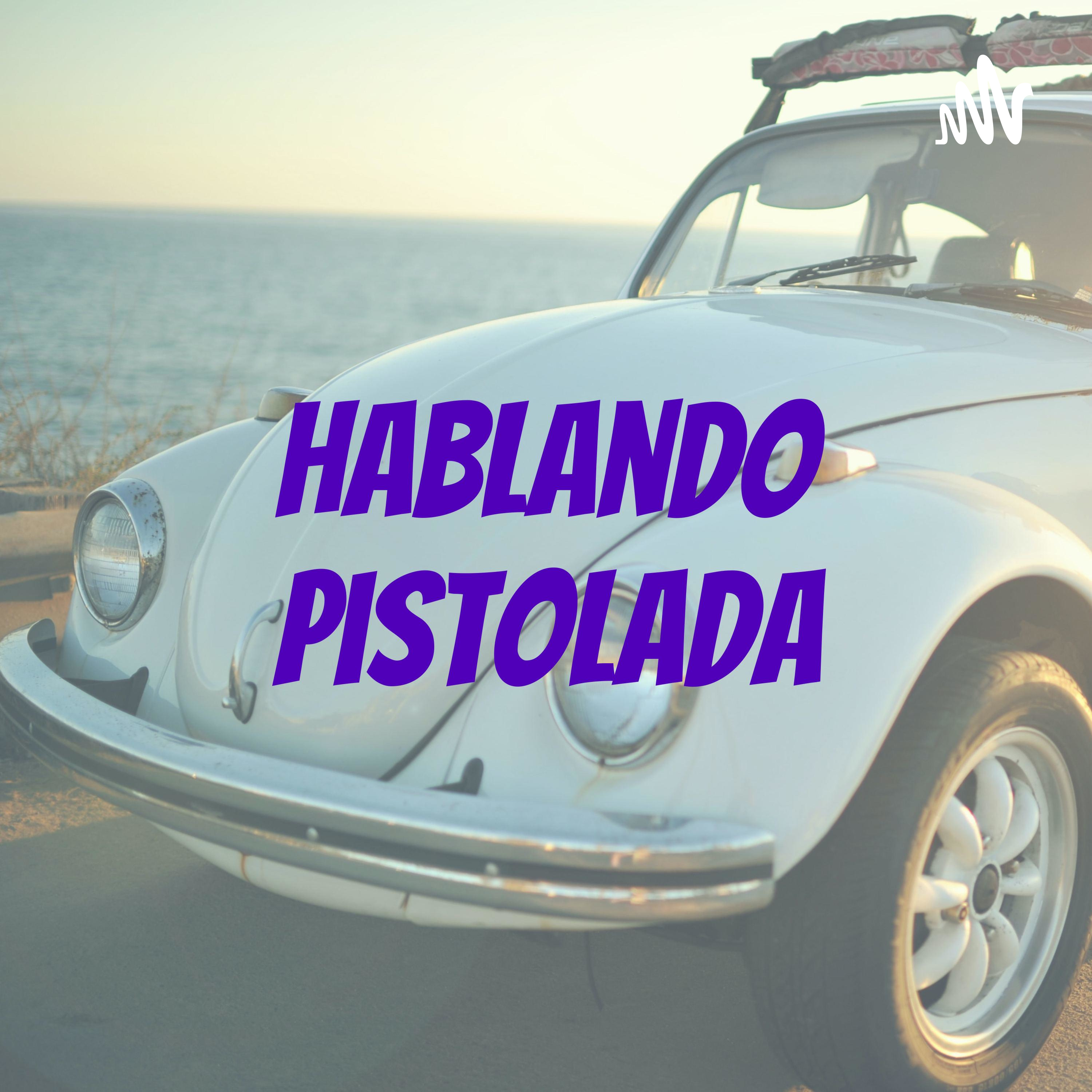 Hablando pistolada