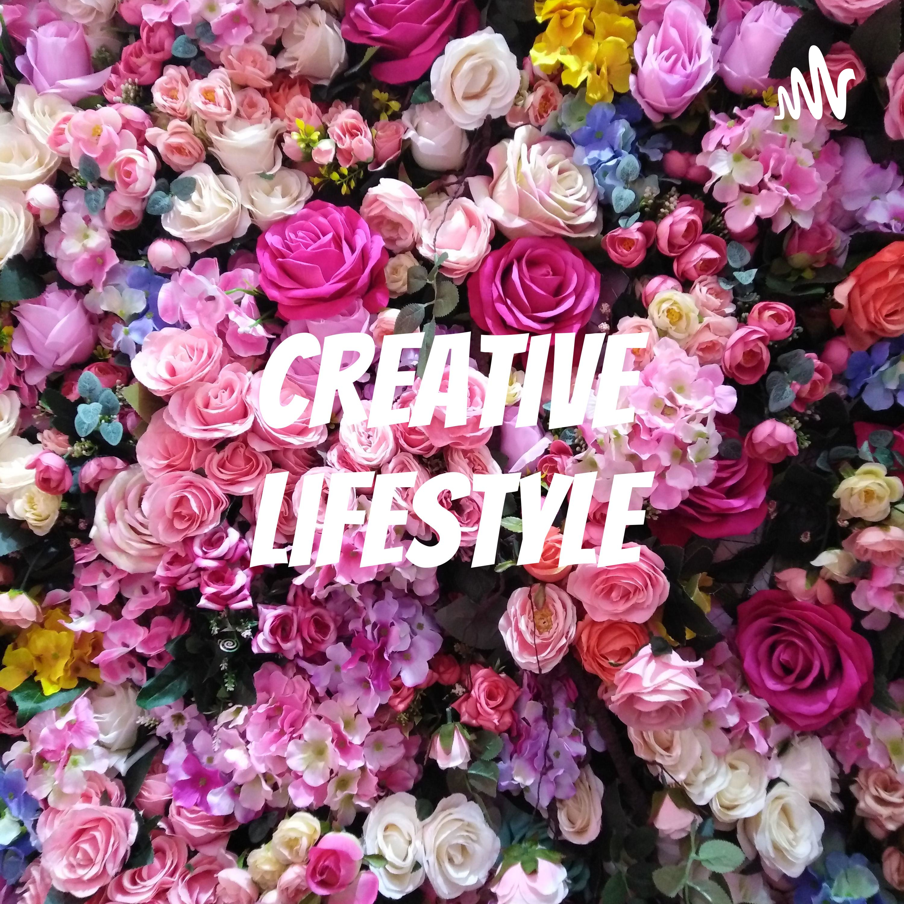 Creative Lifestyle