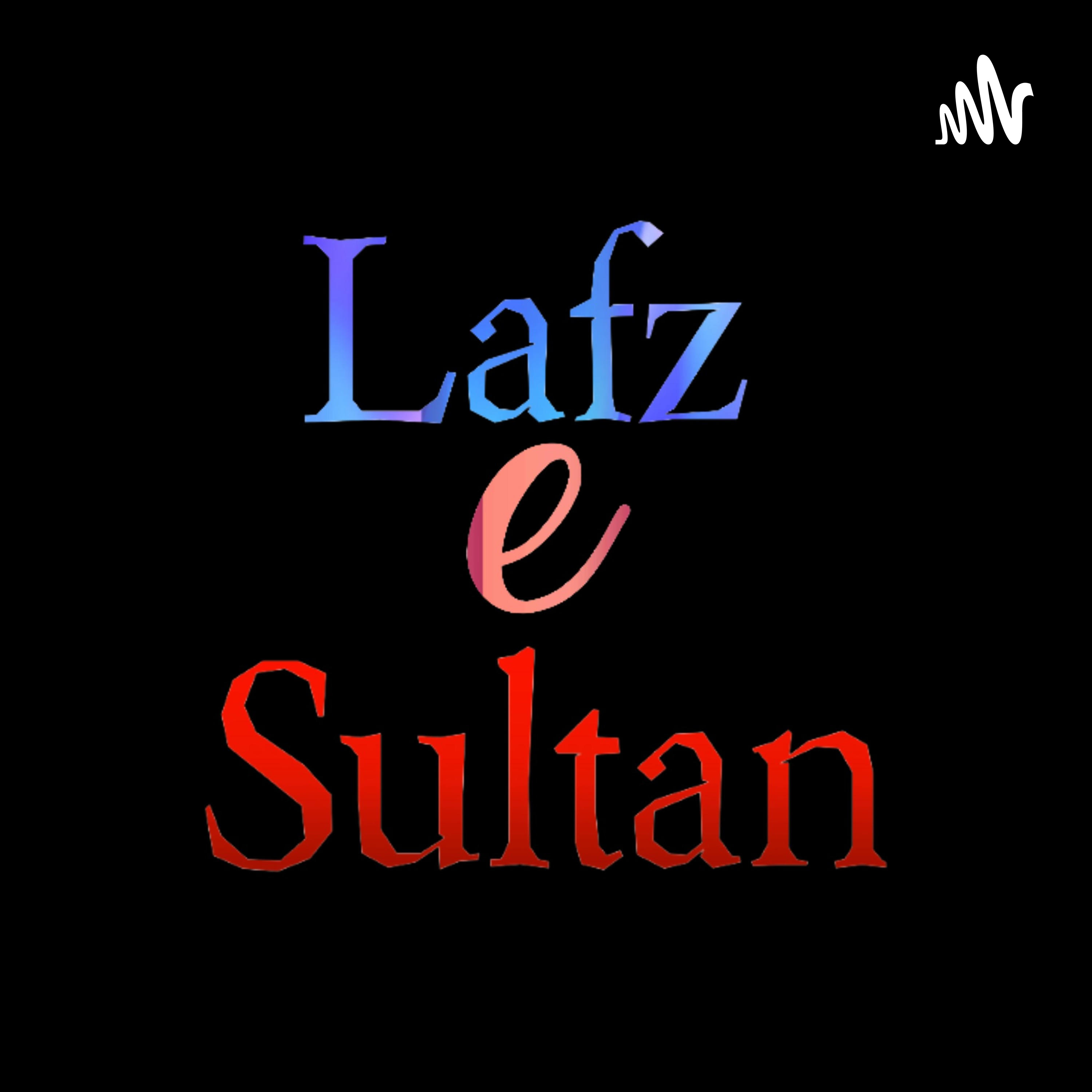Lafz e Sultan podcast artwork