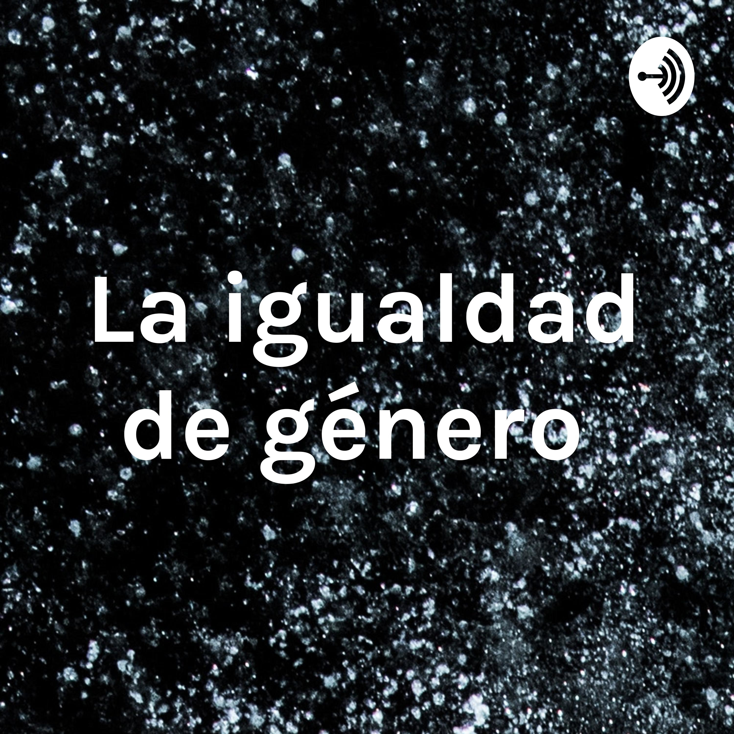 La igualdad de género 