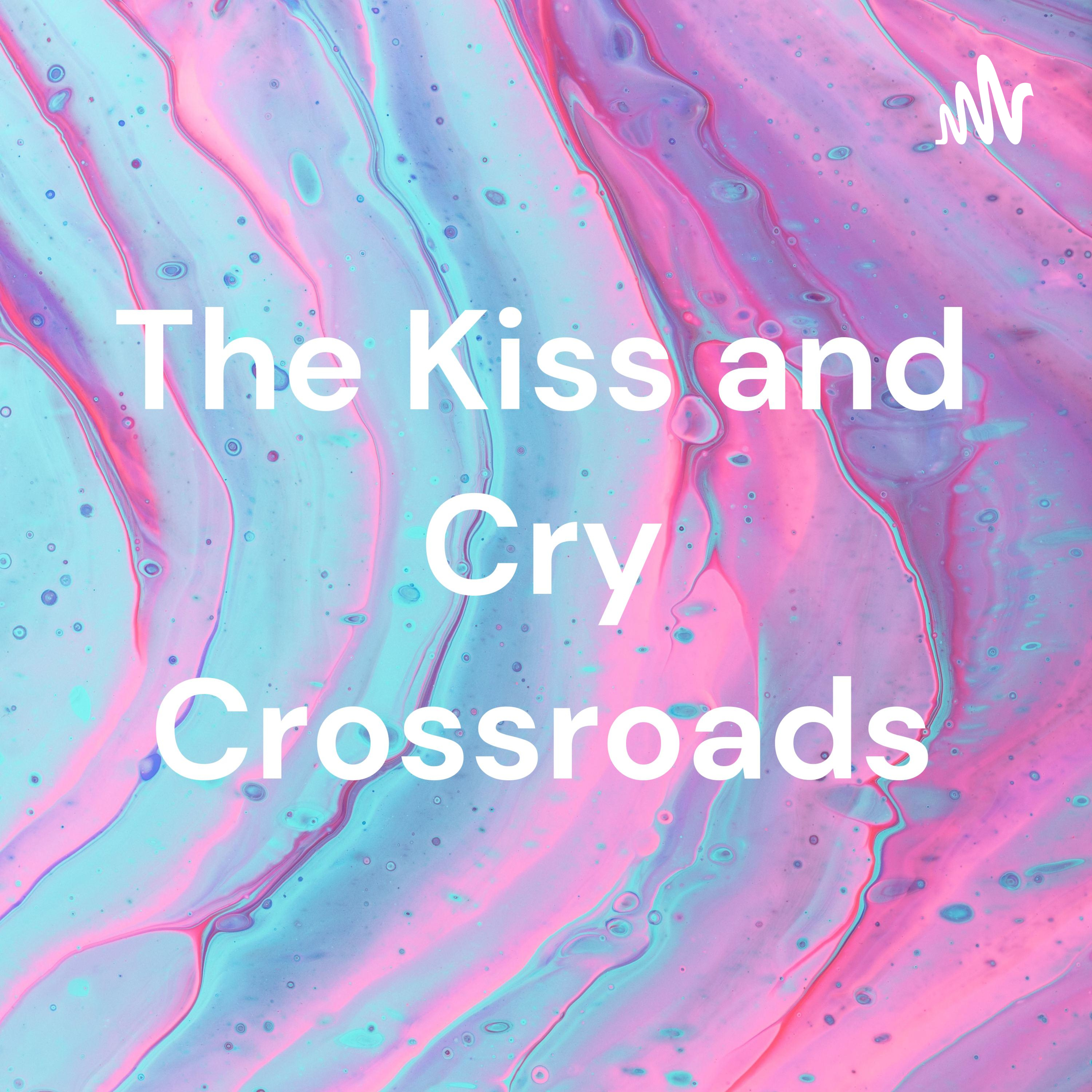 The Kiss and Cry Crossroads podcast artwork