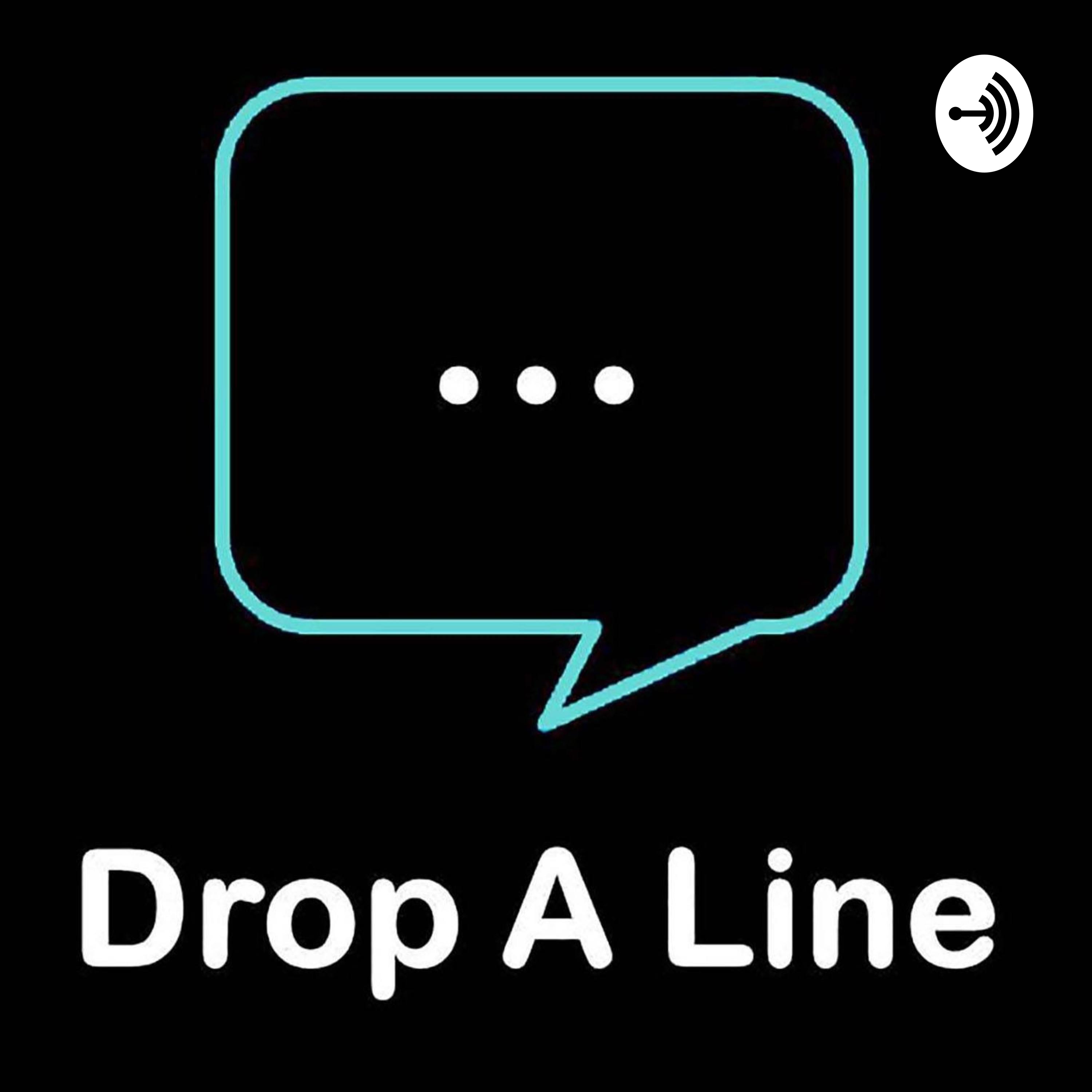 Drop A Line