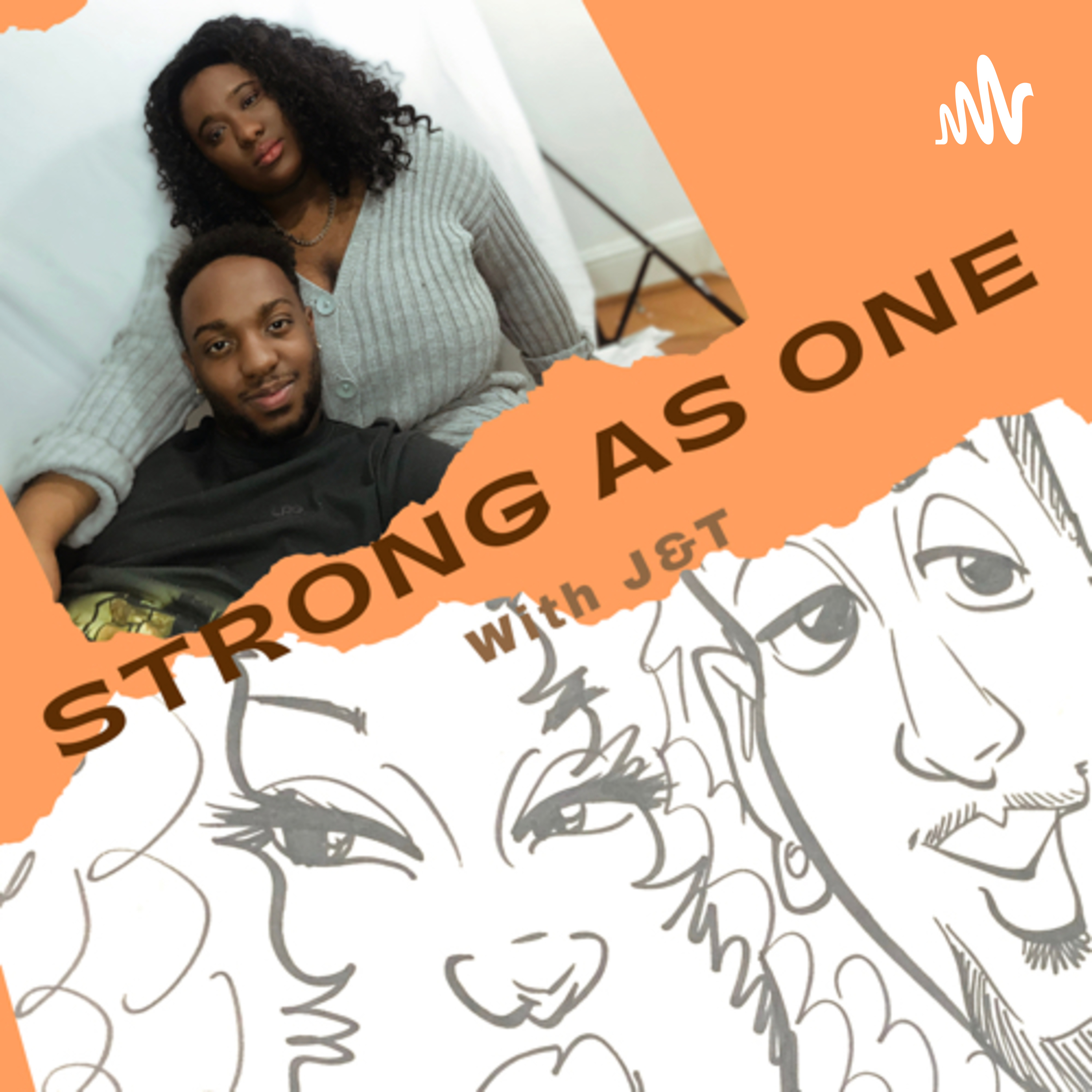Strong As One with J&T podcast artwork
