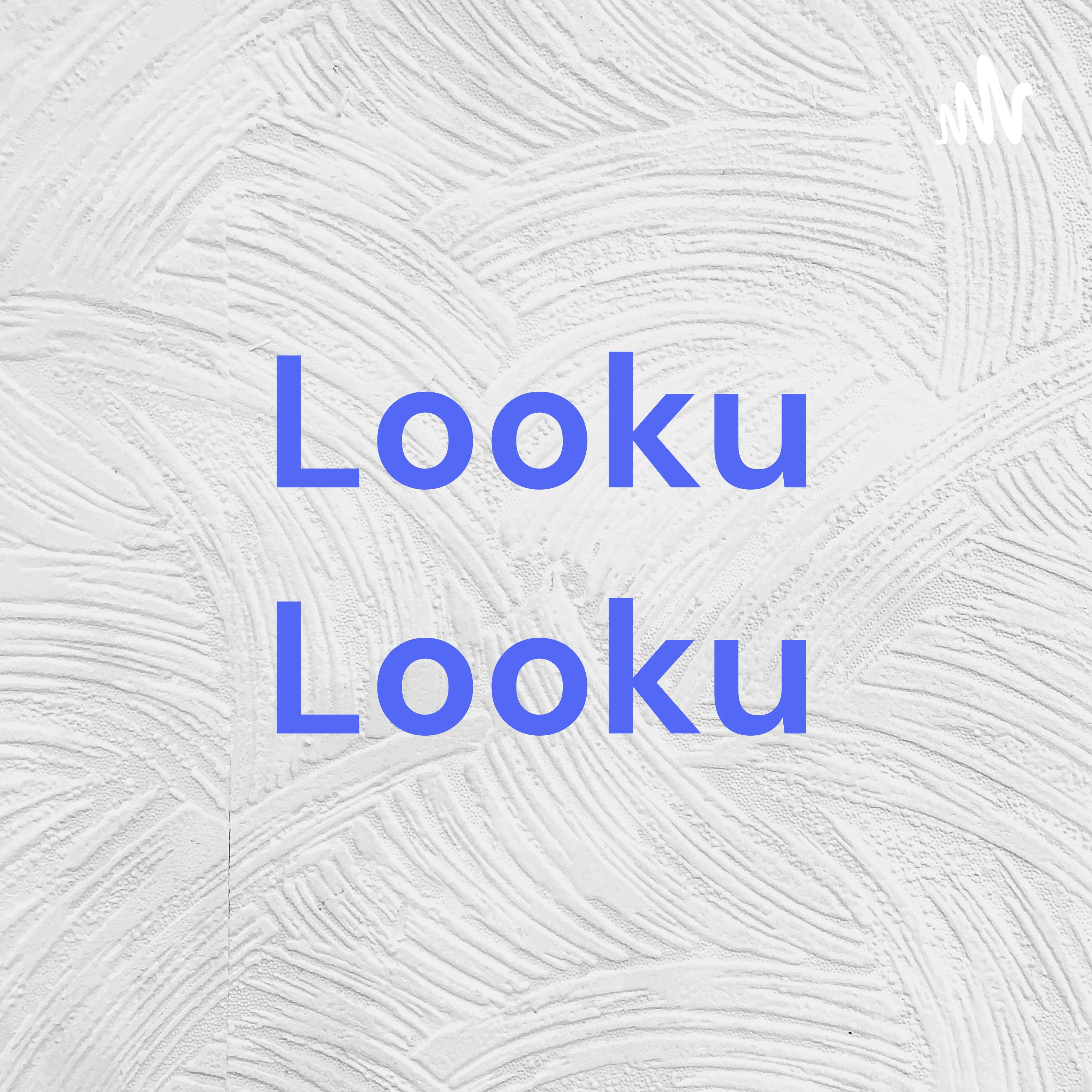 Looku looku episode artwork