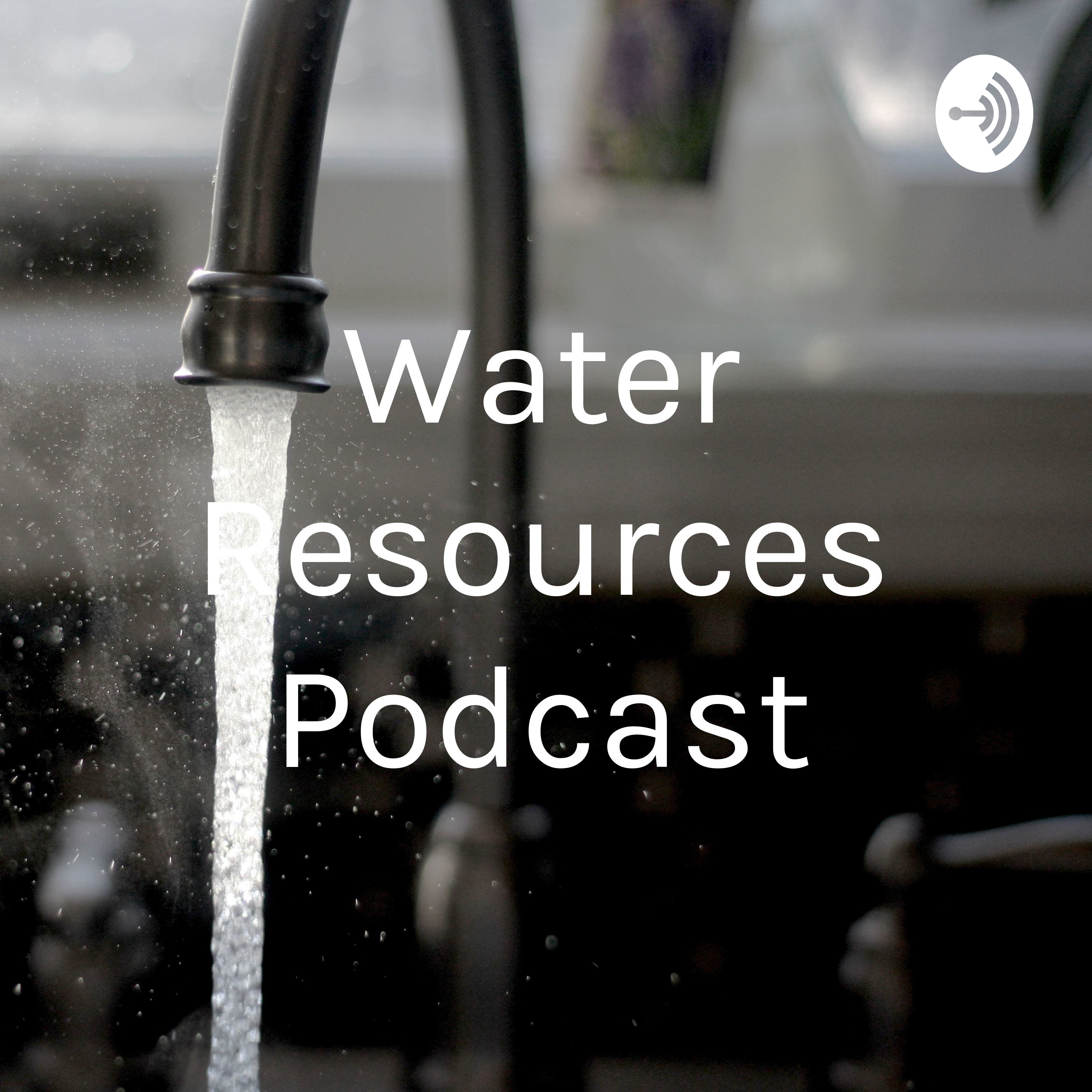 Water Resources Podcast