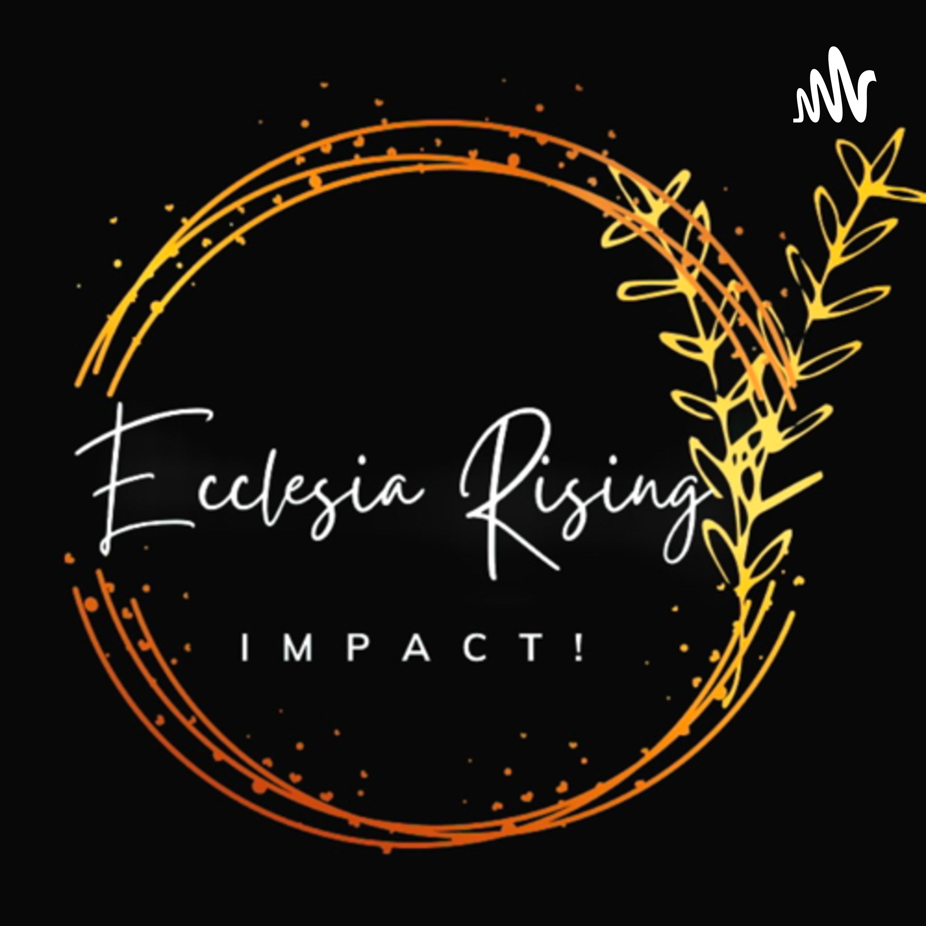 ♾ Ecclesia Rising ♾ podcast artwork