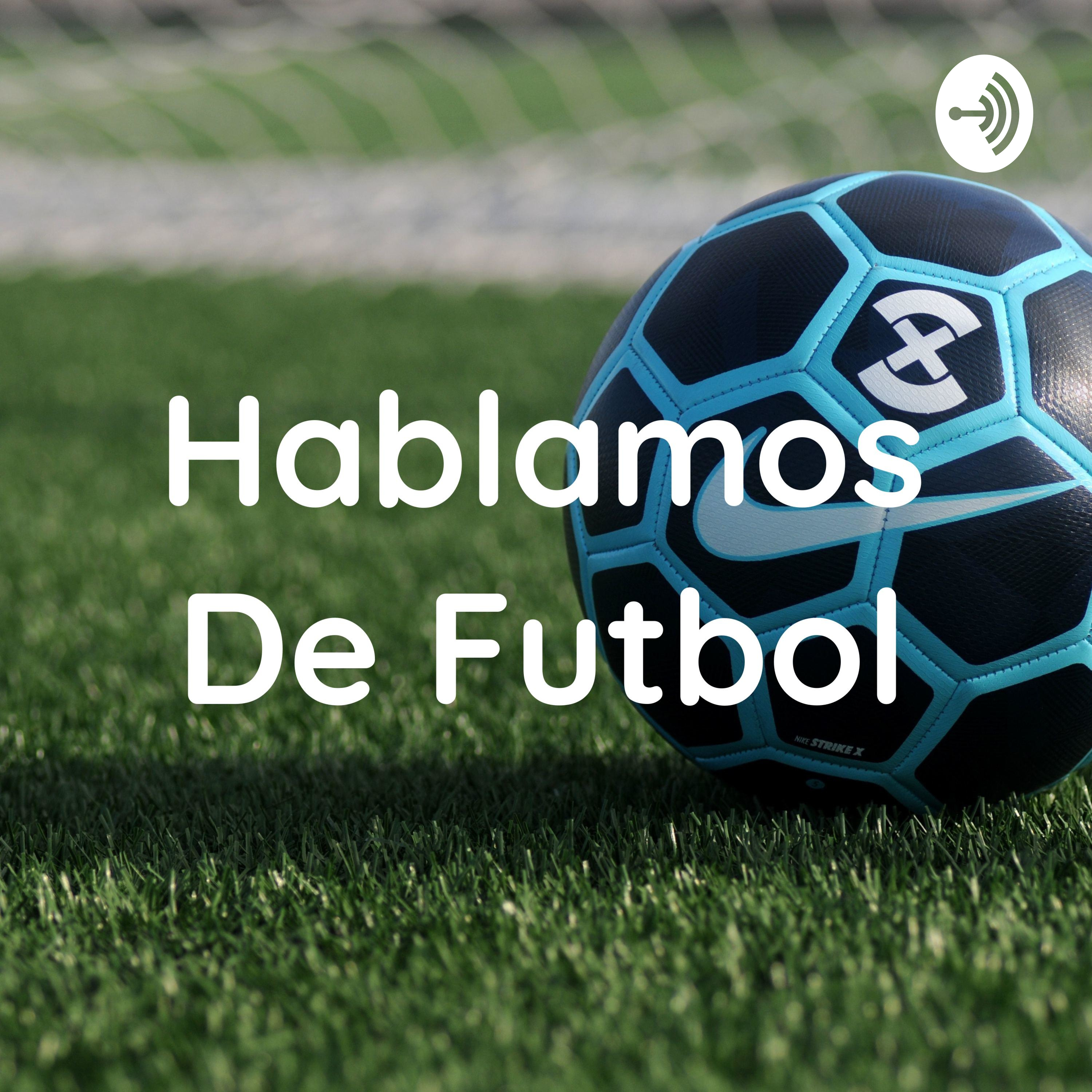 Hablamos de futbol