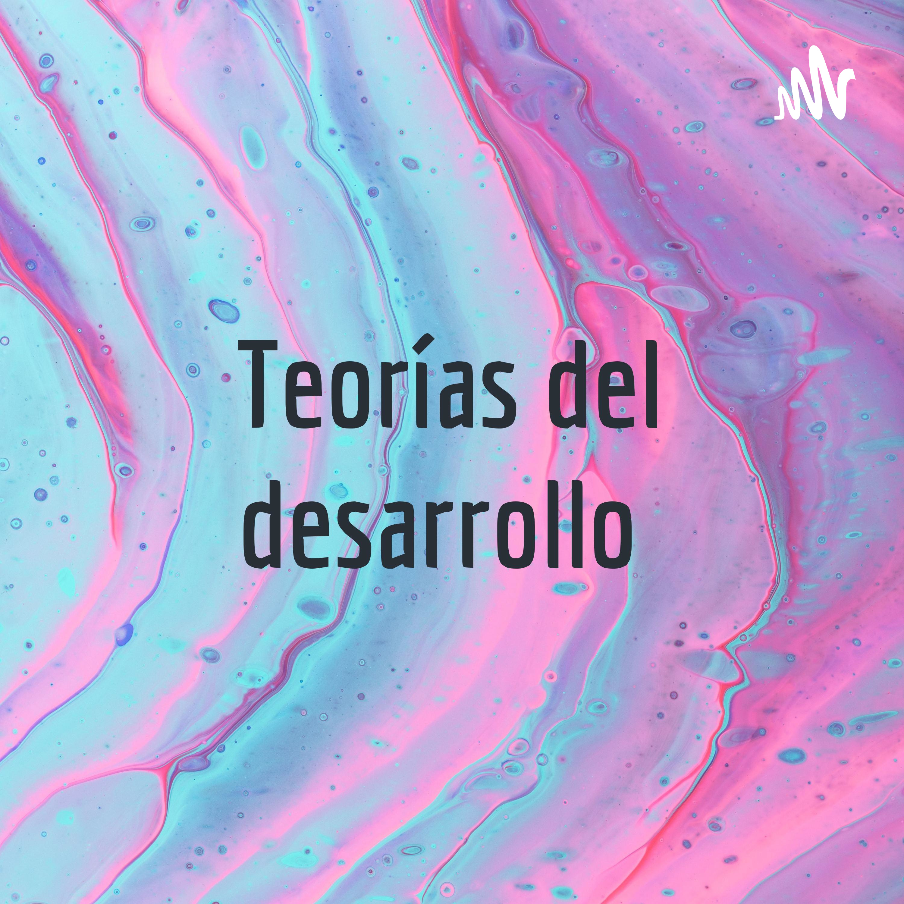 Teorías del desarrollo